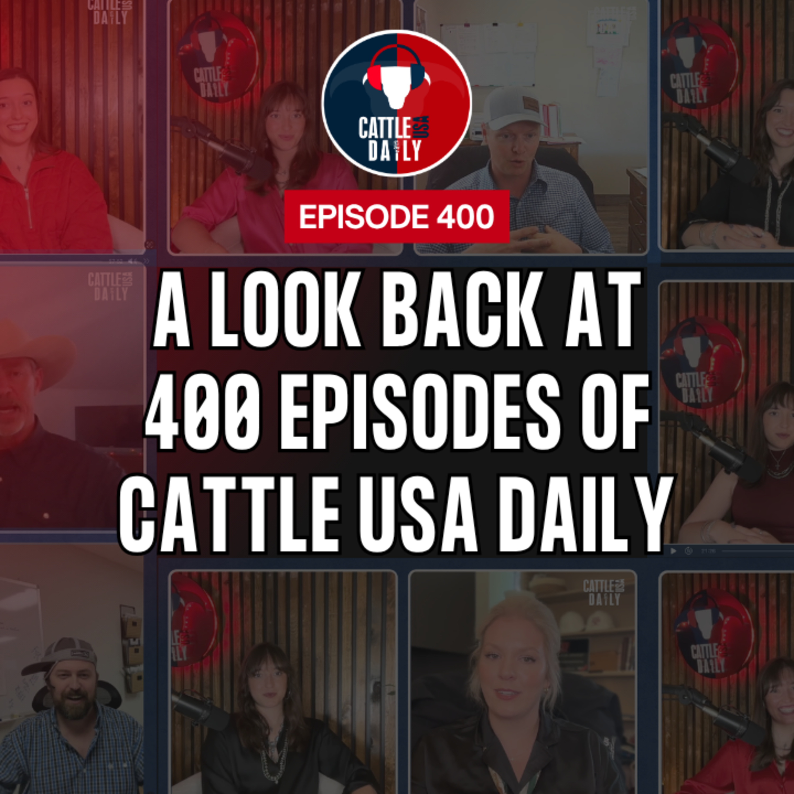 400: A Look Back at 400 Episodes of Cattle USA Daily episode artwork