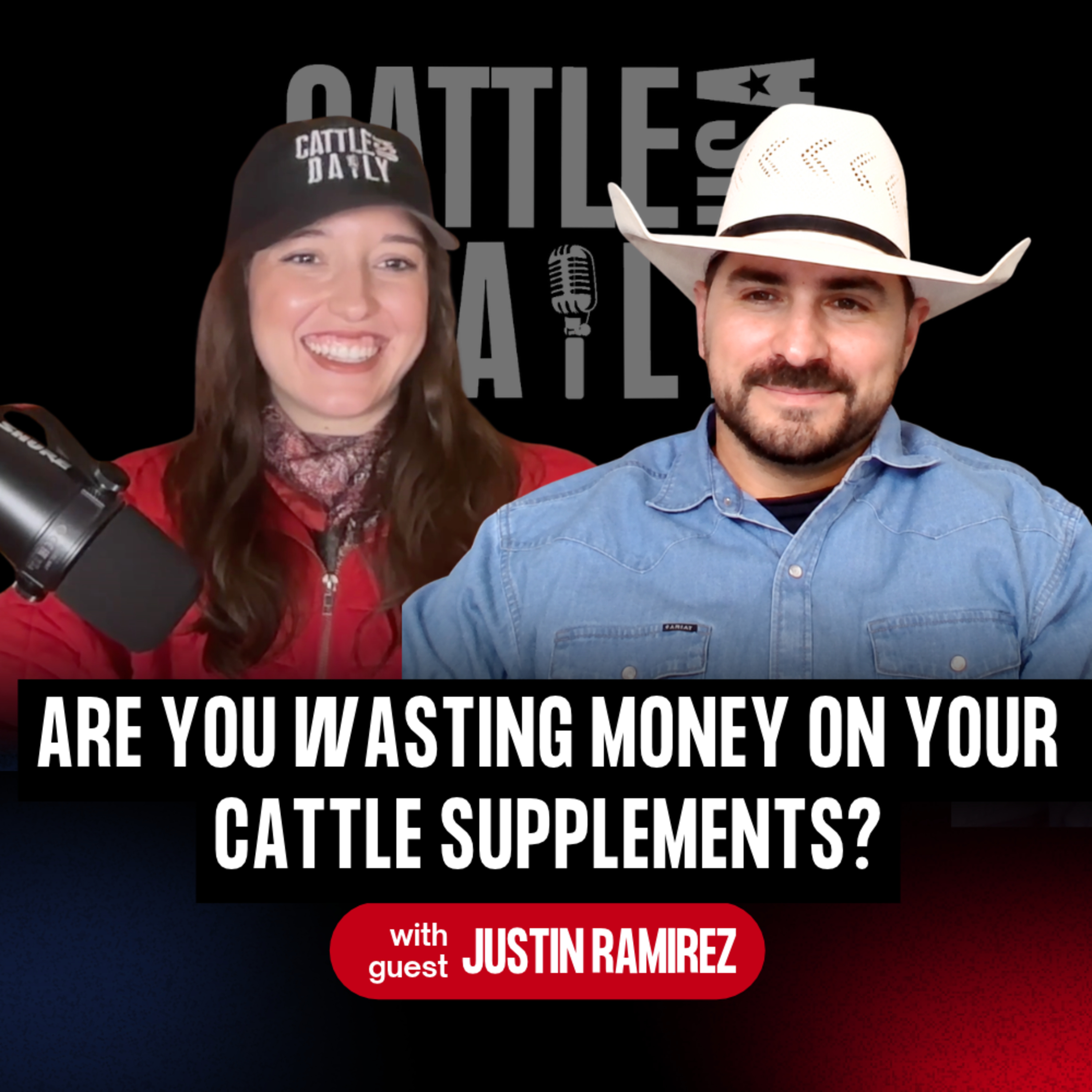 440: Are You Wasting Money on Your Cattle Supplements? with Justin Ramirez