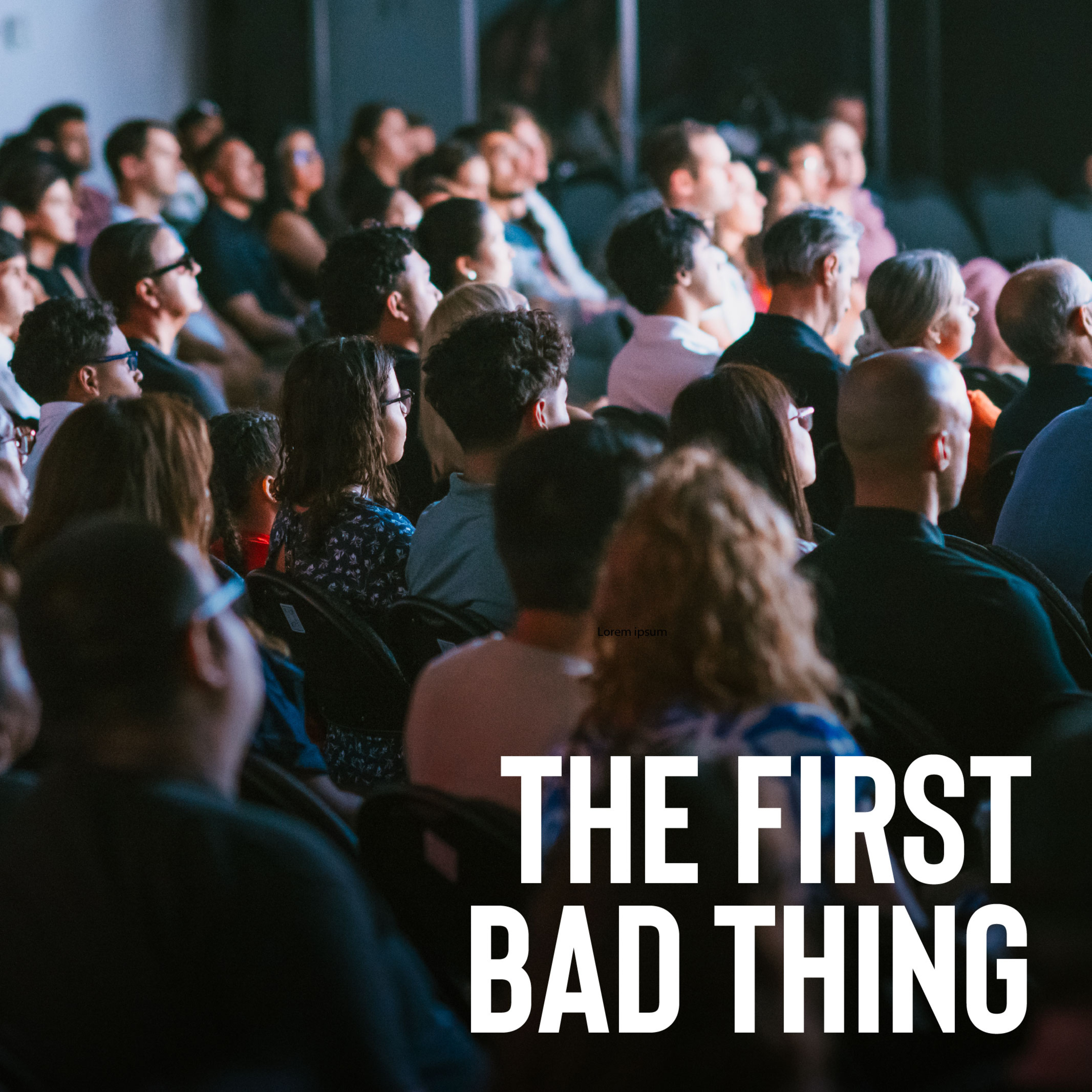 The First Bad Thing episode artwork
