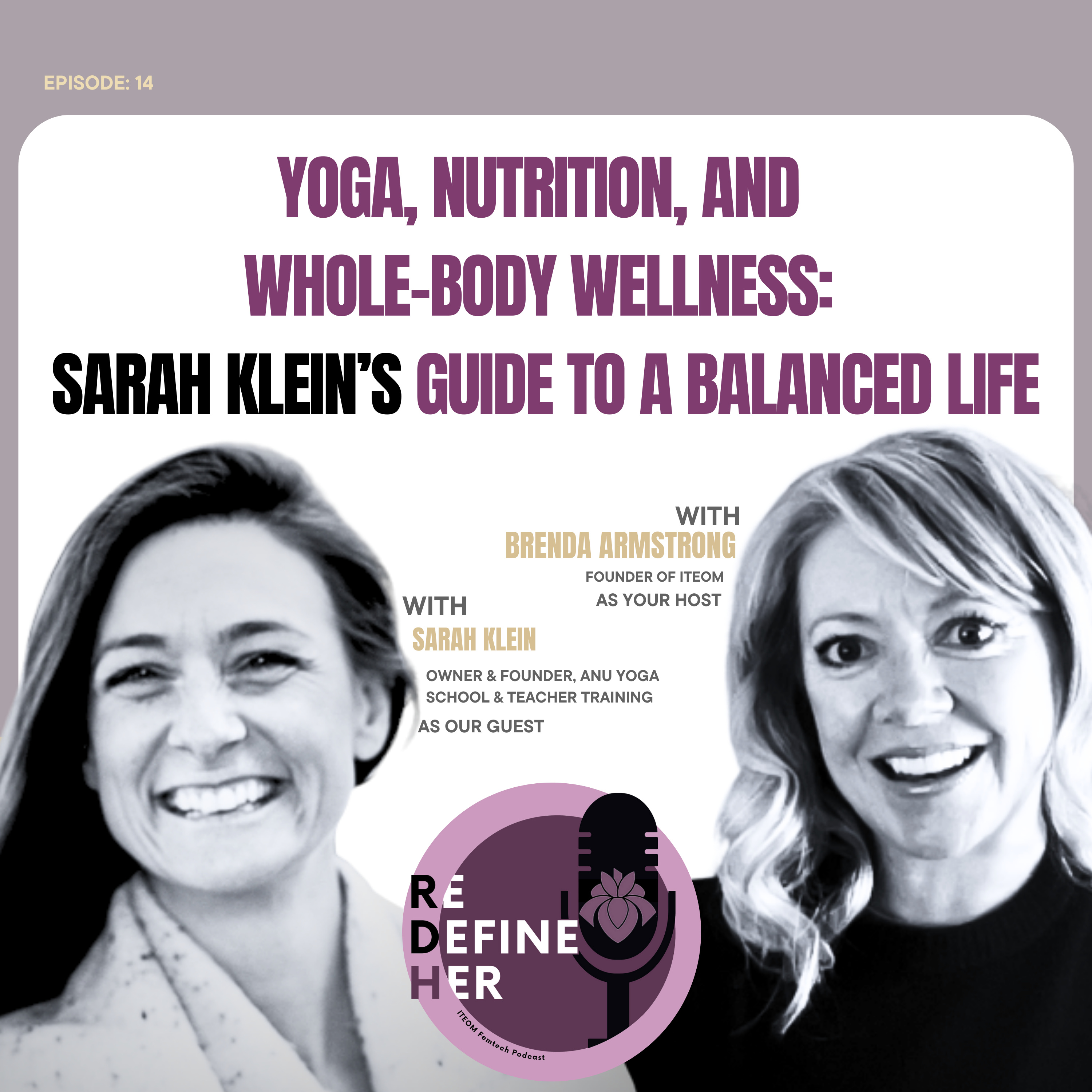 S1E14: Yoga, Nutrition, and Whole-Body Wellness: Sarah Klein’s Guide to a Balanced Life episode artwork