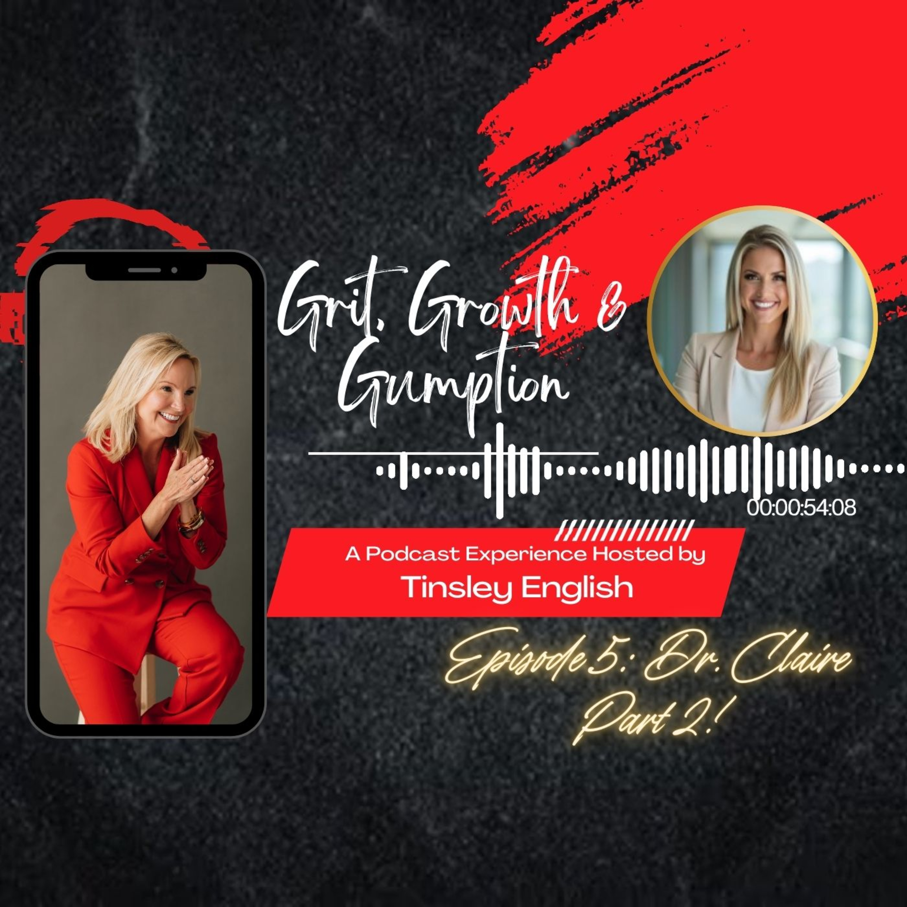 Grit Growth and Gumption with Tinsley English