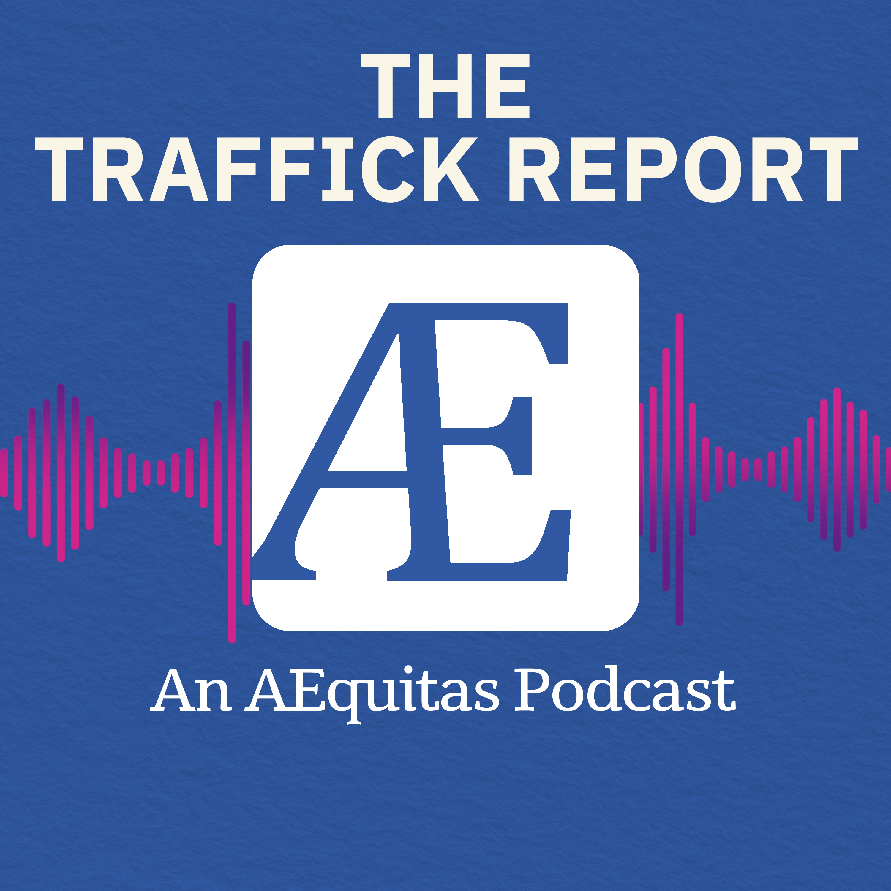 AEquitas Podcasts