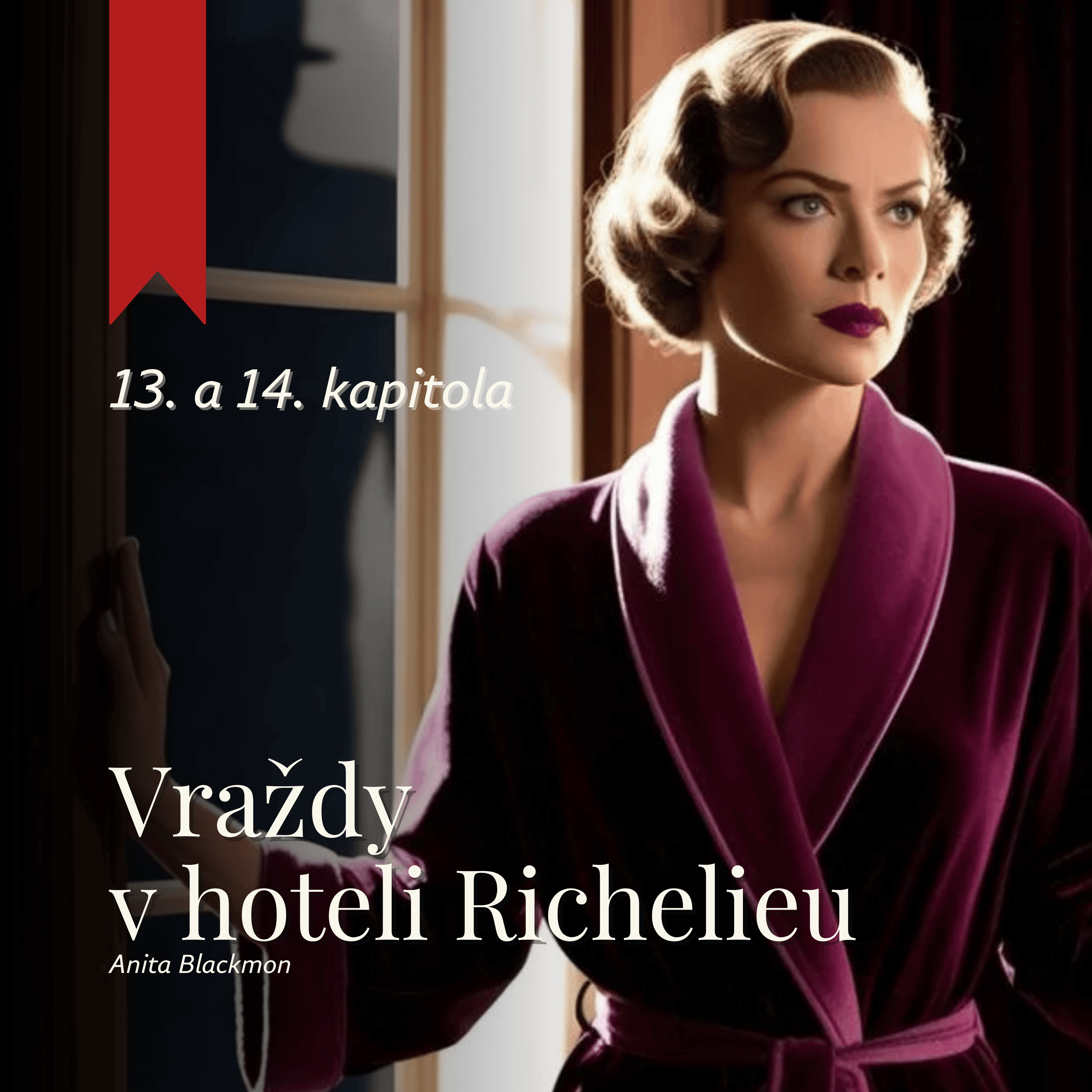 Vraždy v hoteli Richelieu (Anita Blackmon) – audiokniha (7/11)