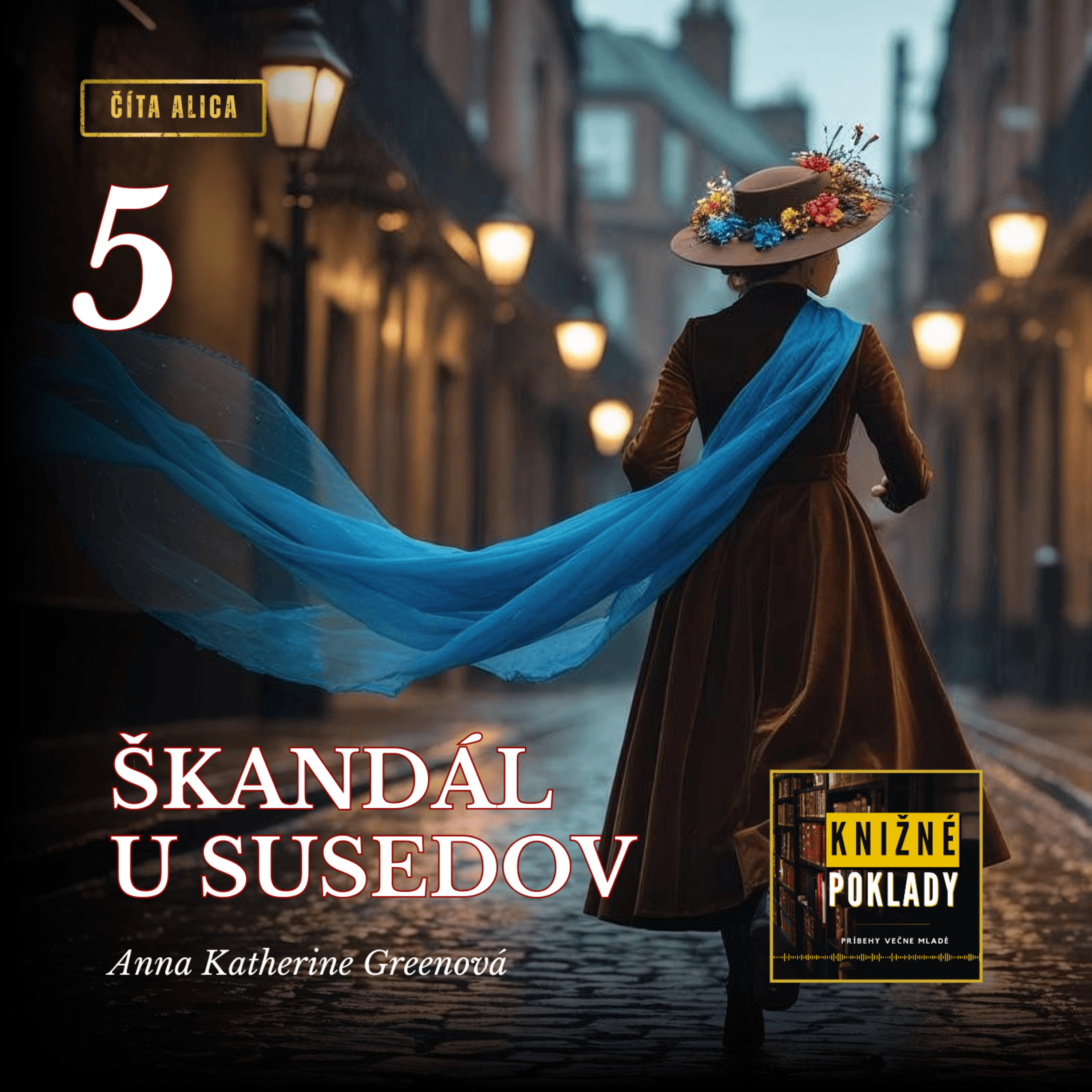 Škandál u susedov (A. K. Greenová) – audiokniha (5/16)