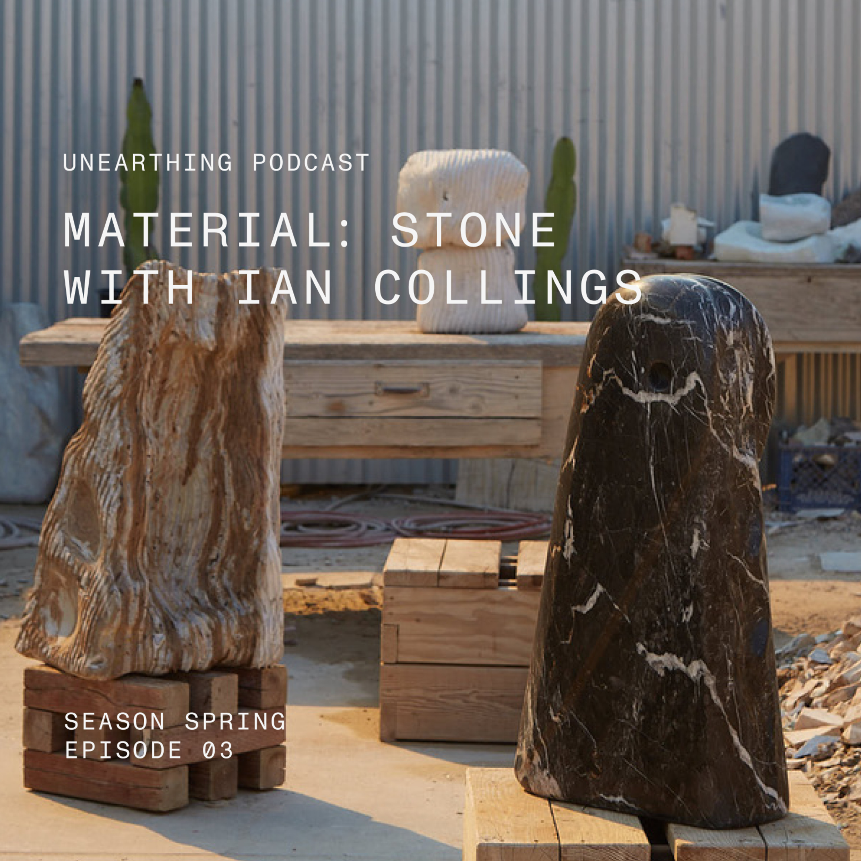 Unearthing Stone with Ian Collings