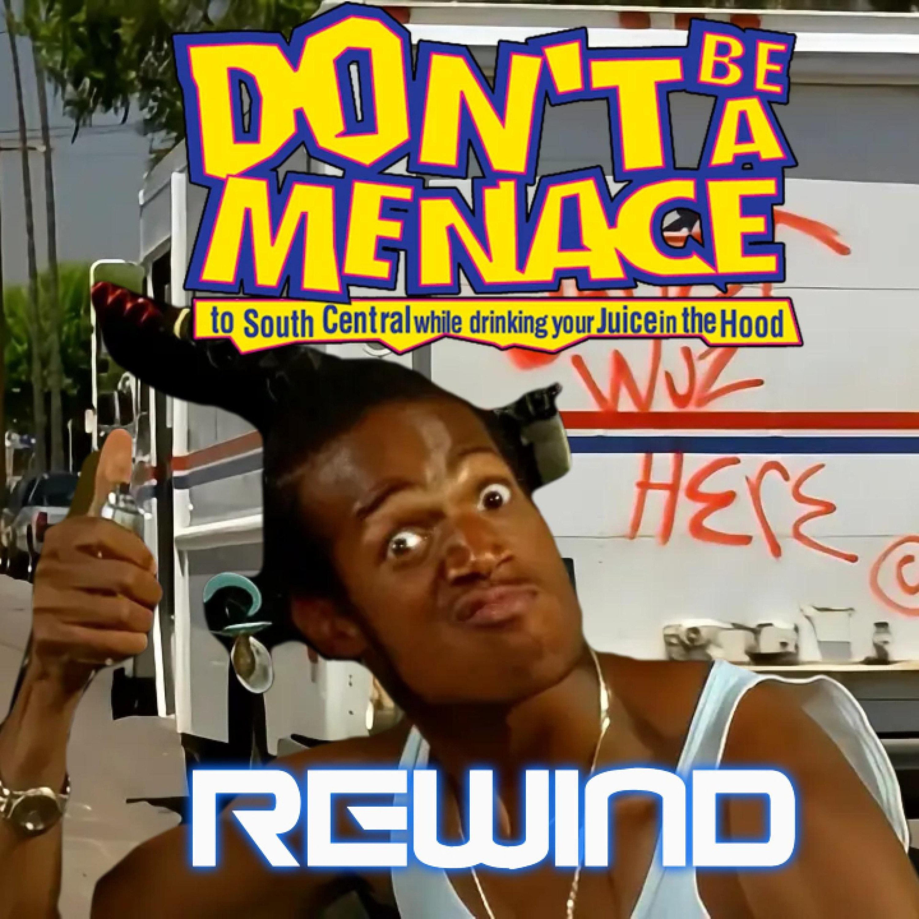 Rewinding Don't Be a Menace: The Best Urban Comedy Satire episode artwork