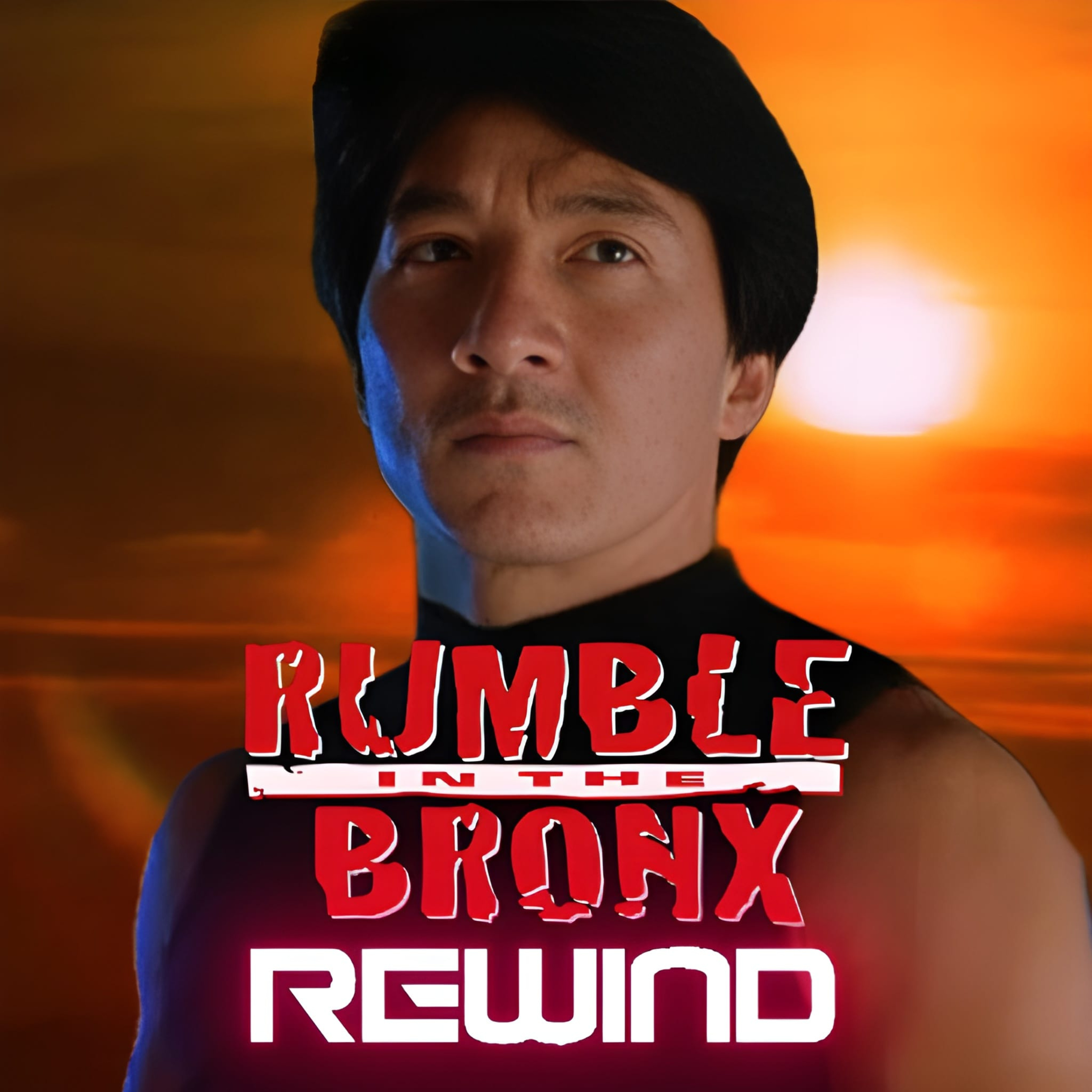 Rewinding Rumble In the Bronx: The Movie That Made Jackie Chan a USA Star episode artwork