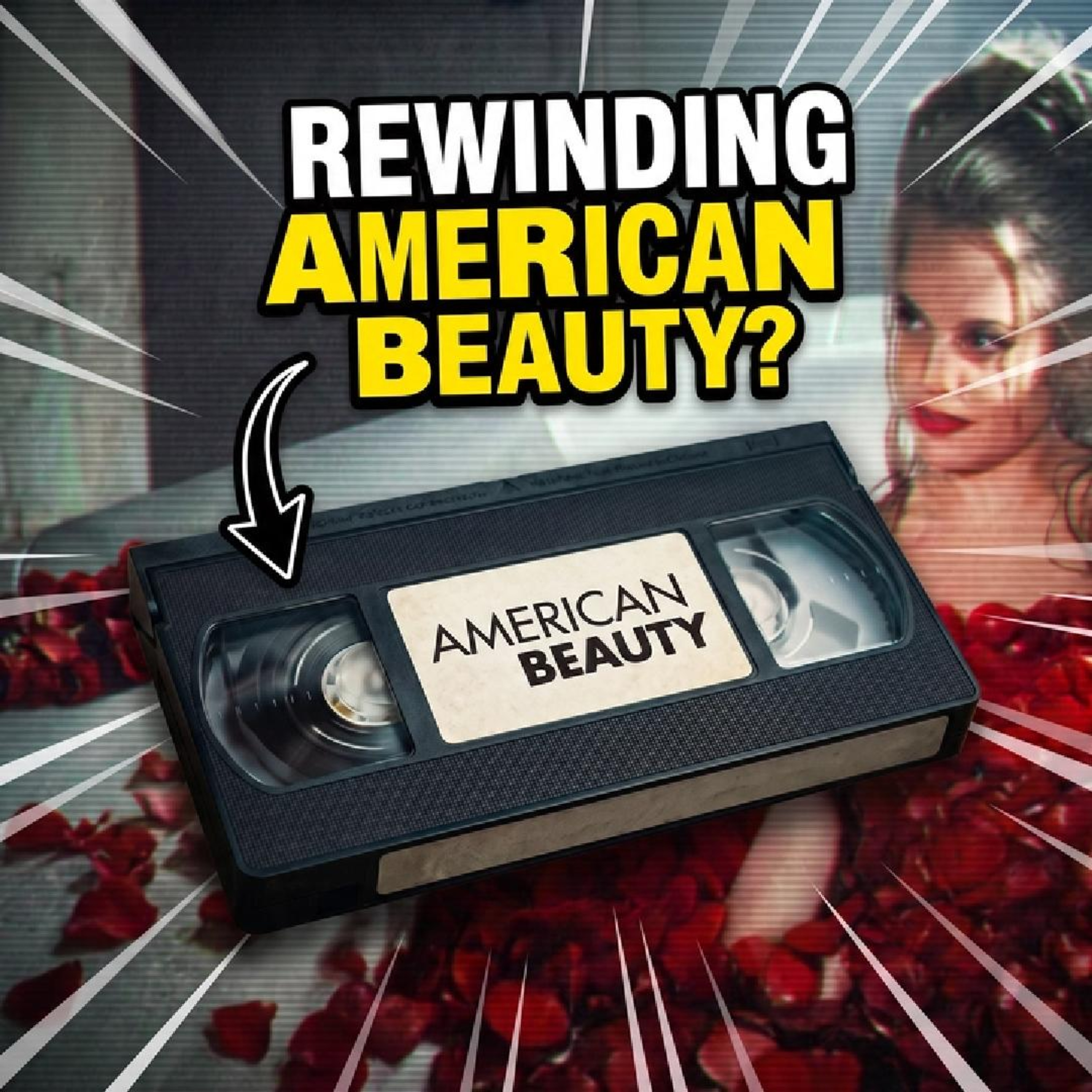 Rewinding American Beauty: Amazing Movie Lost in Controversy  episode artwork