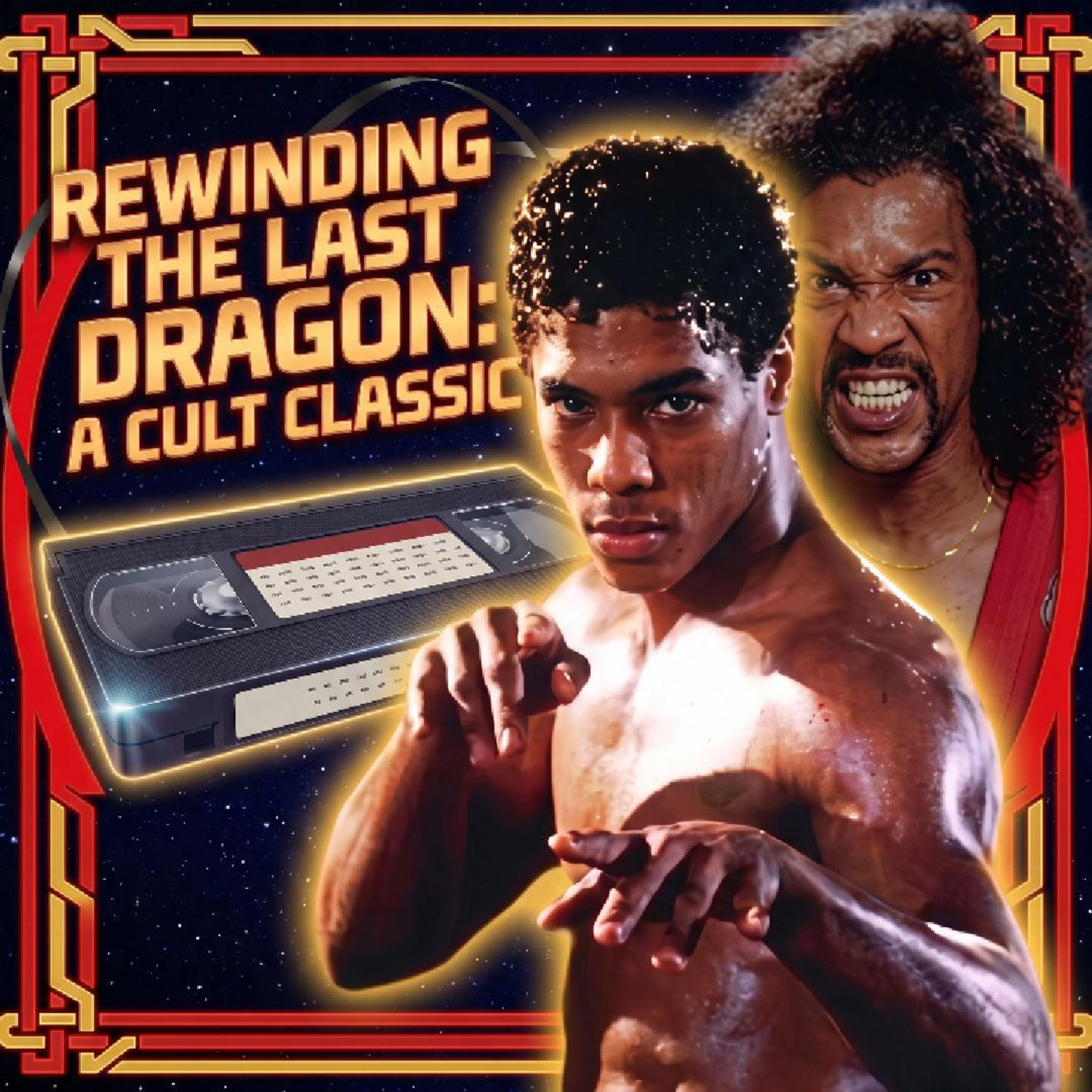 Rewinding The Last Dragon: A Cult Classic  episode artwork