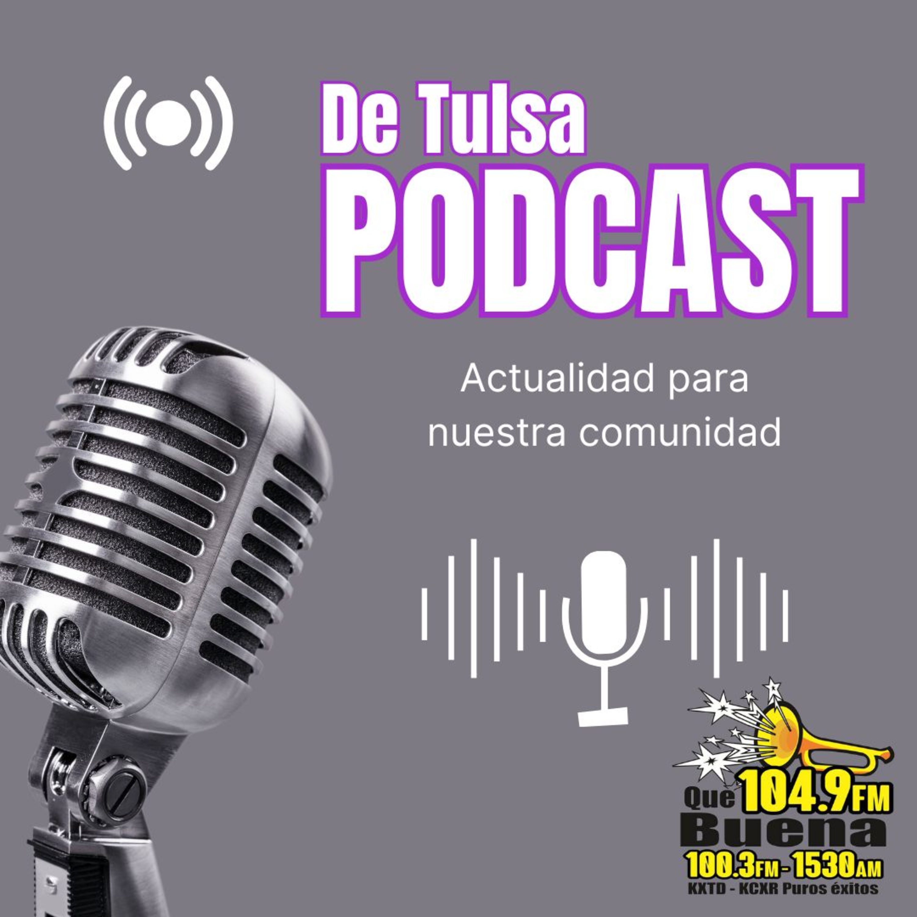 El Podcast de Tulsa Oklahoma 17 Mayo 2025 episode artwork