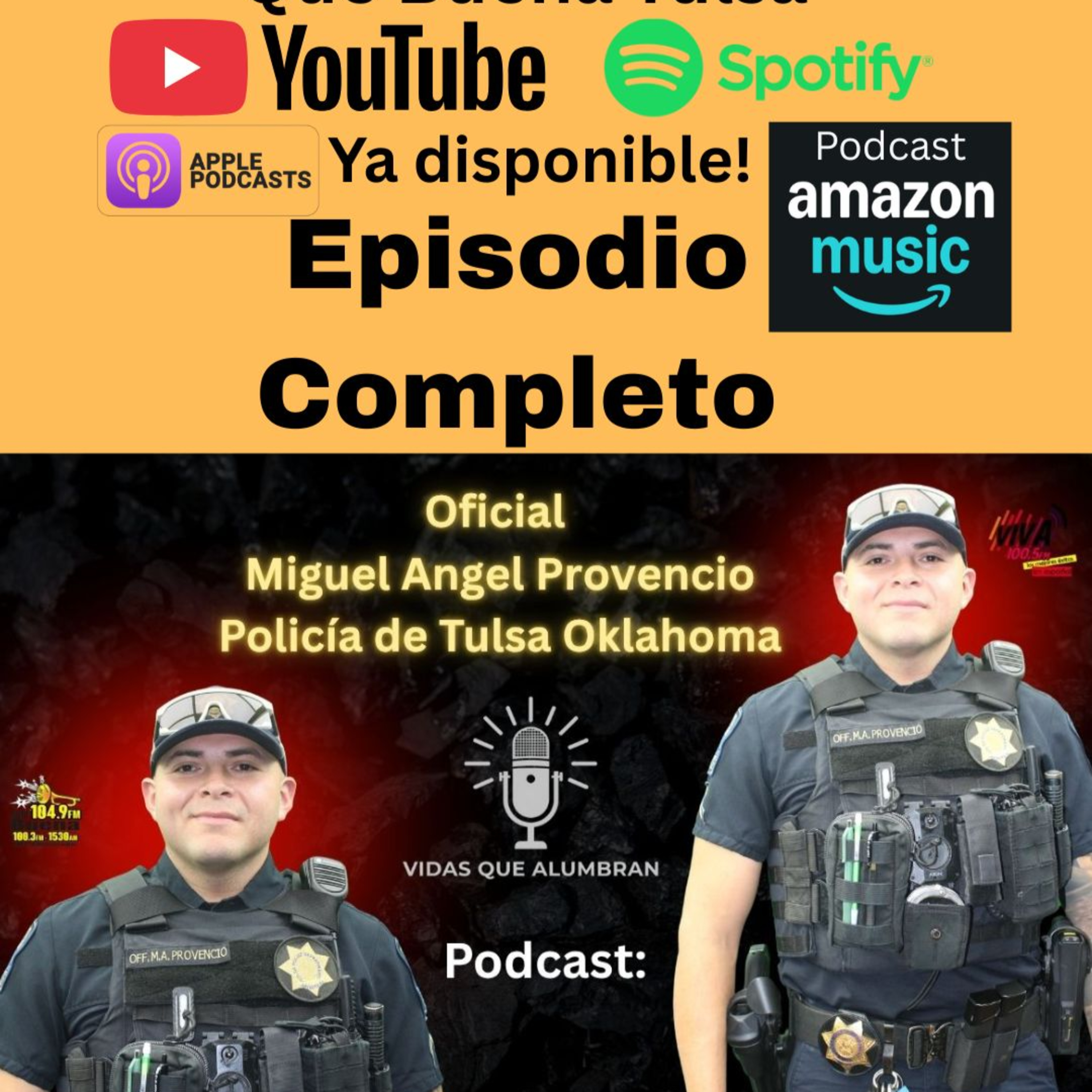 Provencio un policía hispano de Tulsa que Inspira - Vidas que Alumbran Ep.2 episode artwork
