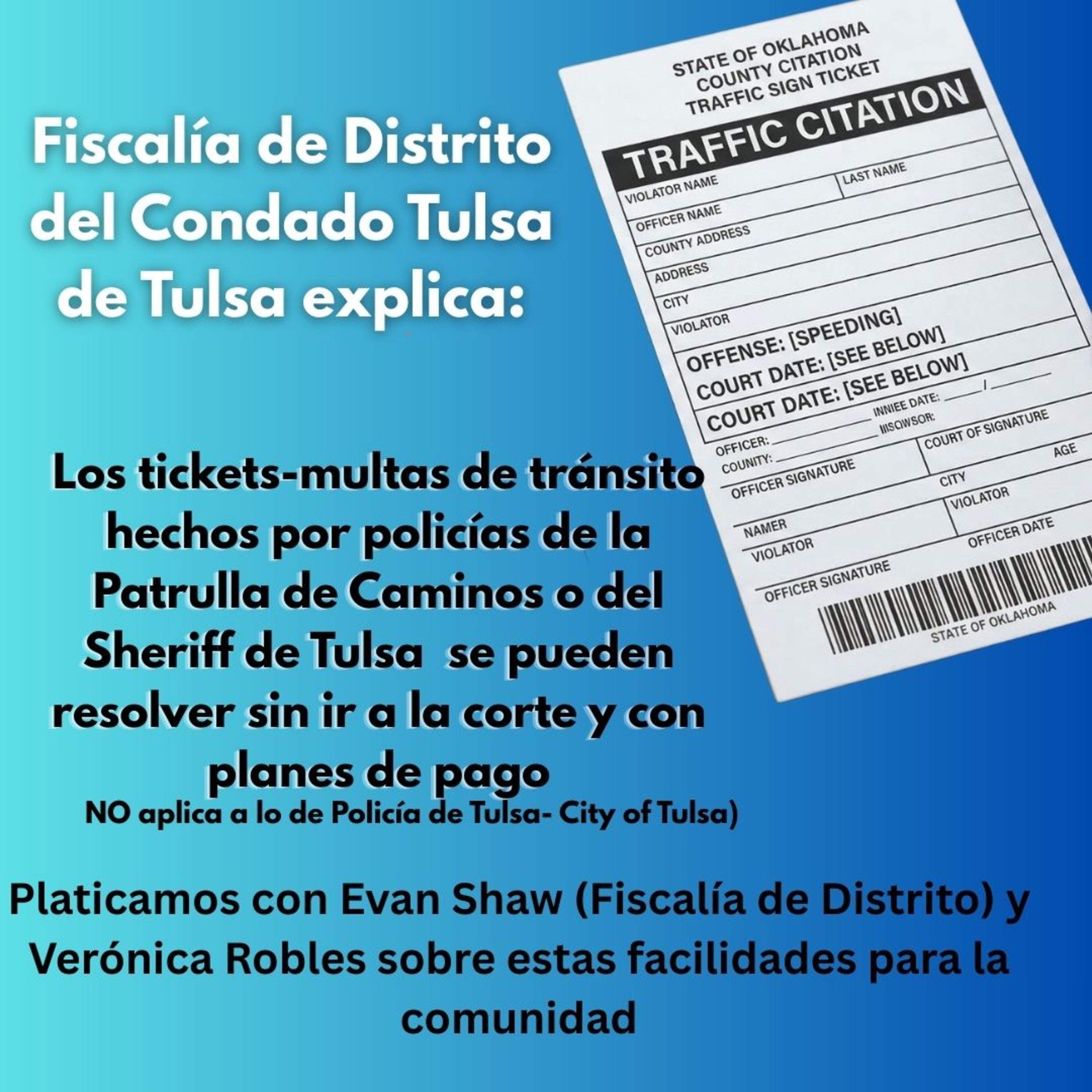 Los tickets multas de tránsito hechos por policías de la Patrulla de Caminos (OHP) o del Sheriff del Condado de Tulsa se pueden resolver sin ir a la corte y con planes de pago. episode artwork