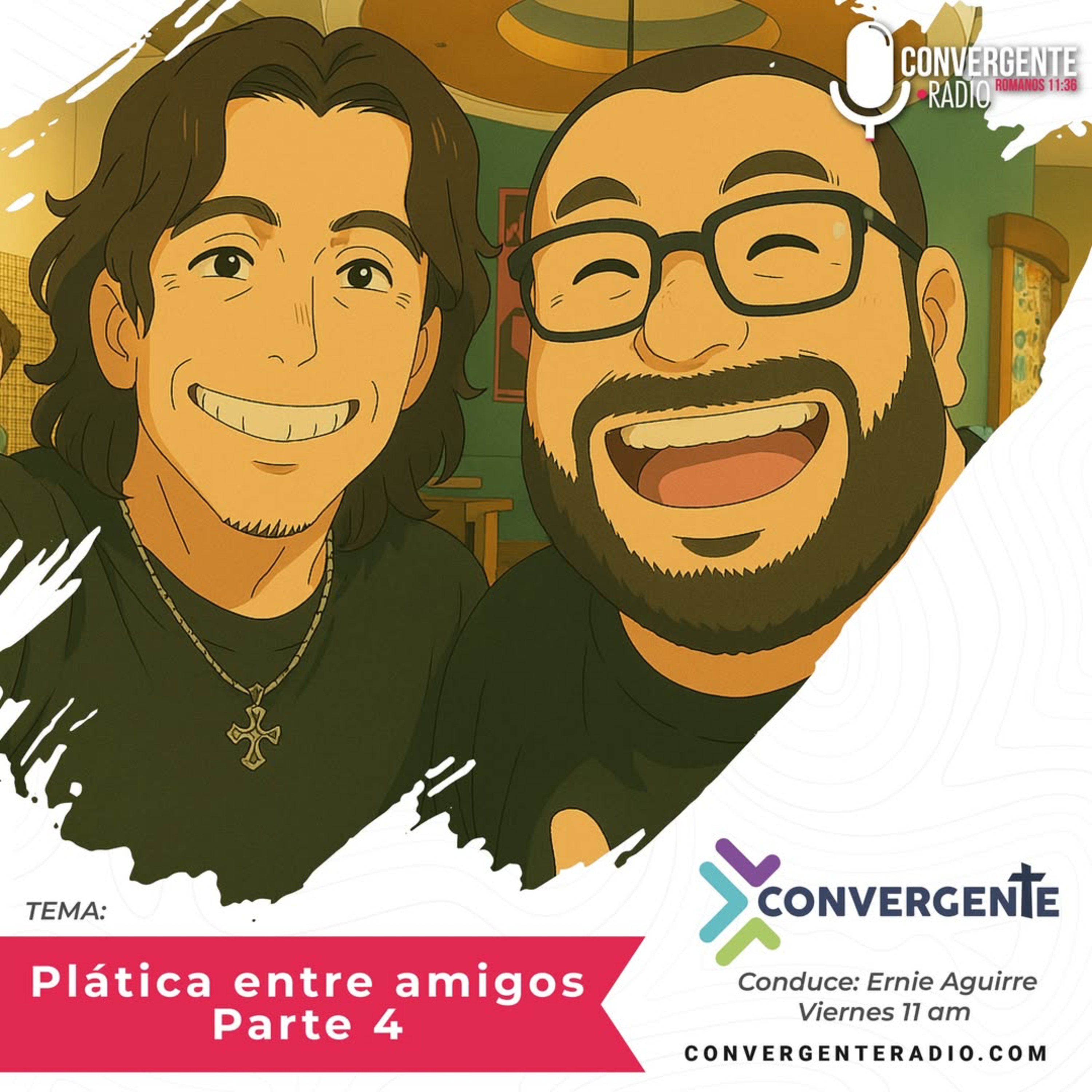 Plática entre Amigos - Parte 4 - EP 58