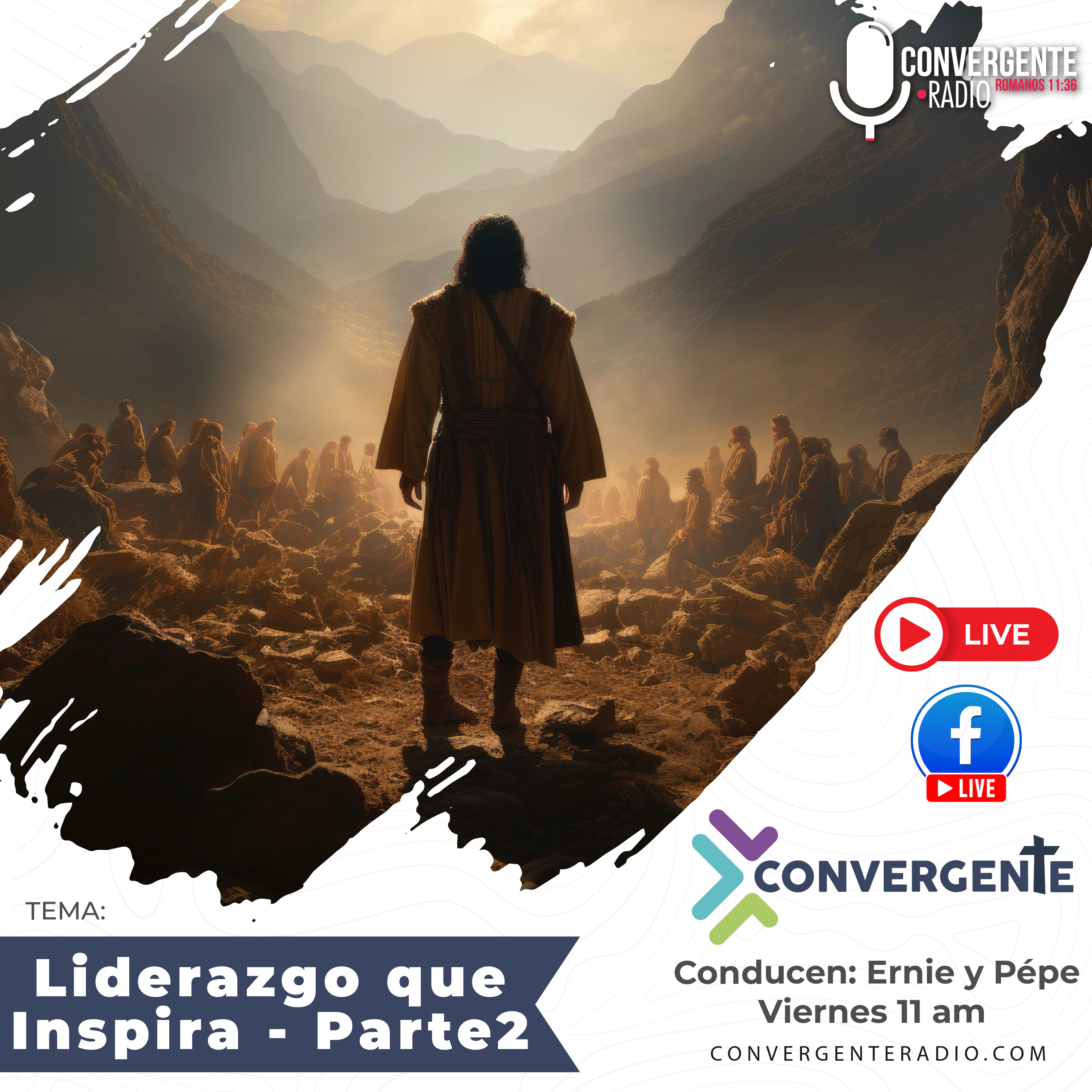 Liderazgo que inspira Parte 2 - EP70