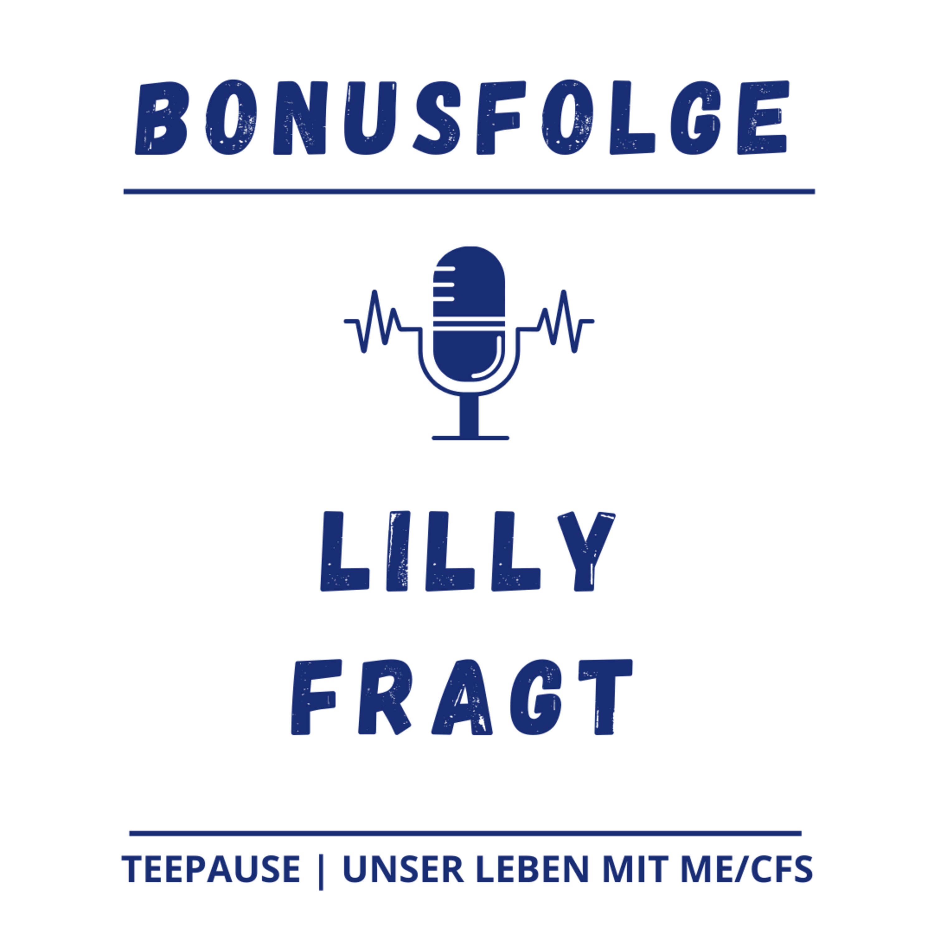 Bonusfolge - Lilly fragt #4 Wie bleibst Du positiv ? episode artwork