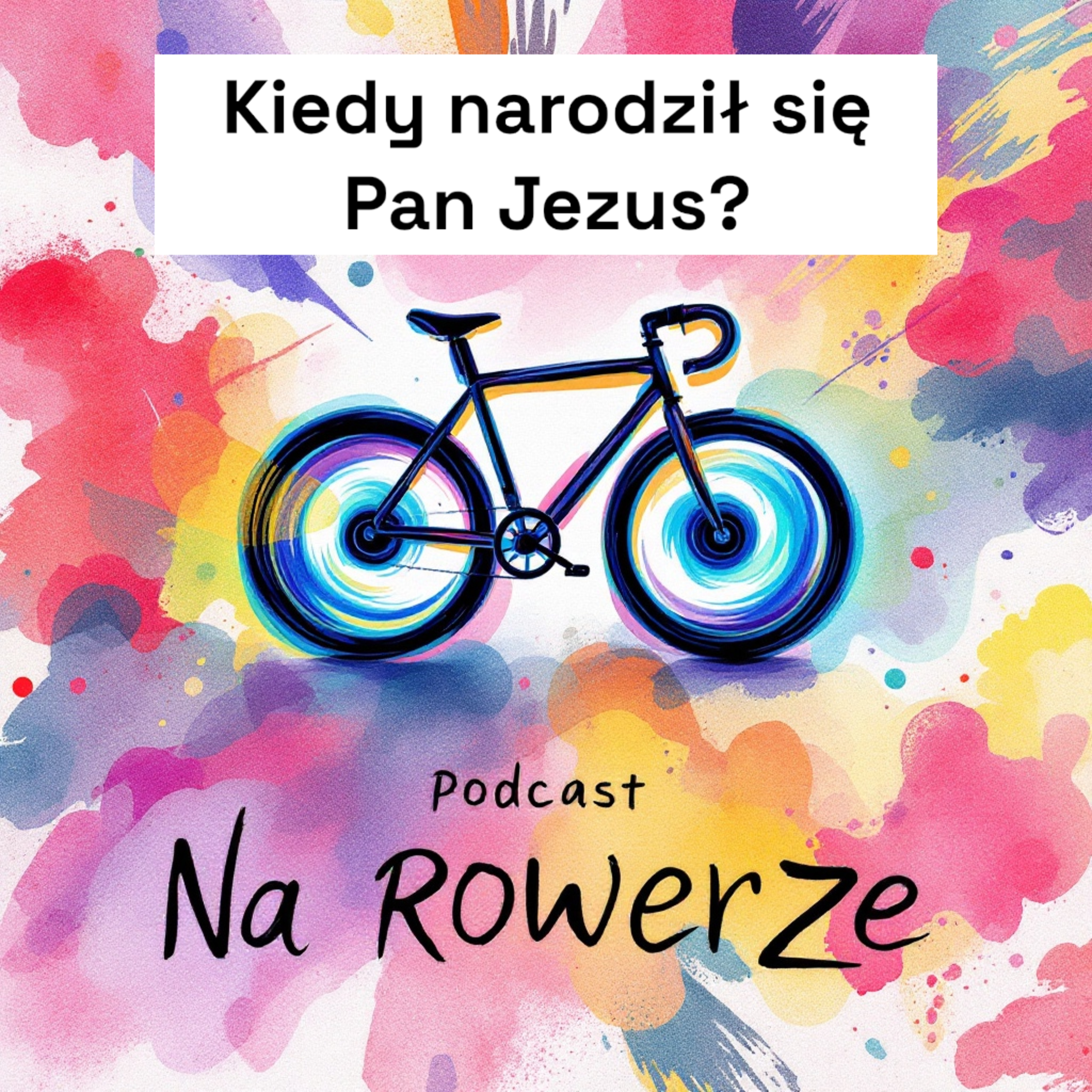Ksiądz Na Rowerze – Podcast dla tych, którzy kochają życie w ruchu