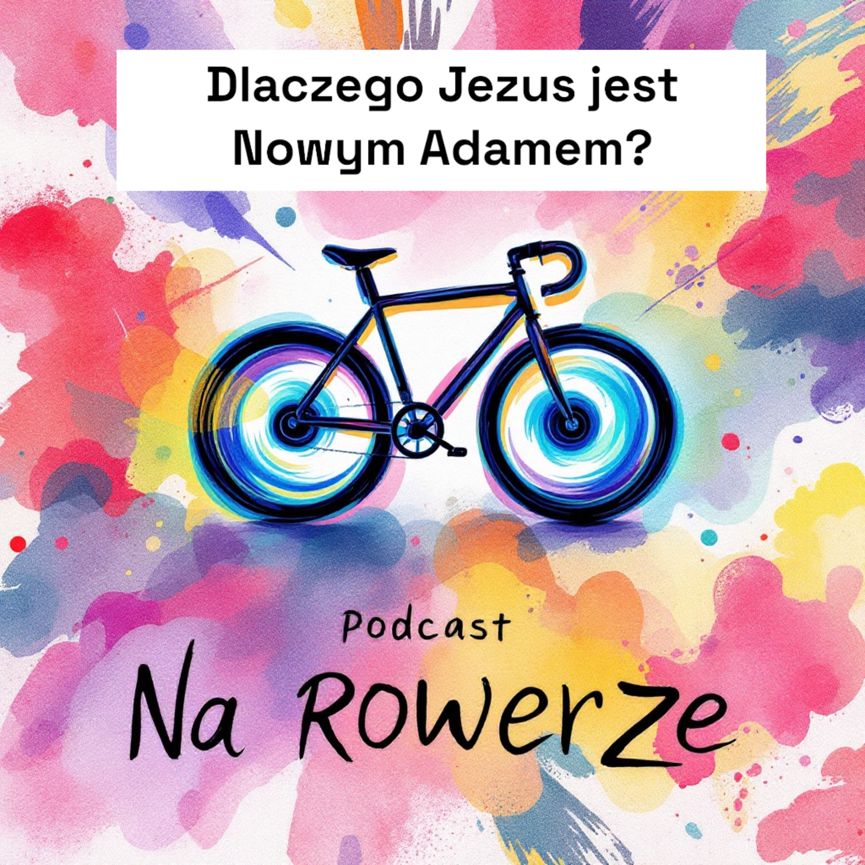 Ksiądz Na Rowerze – Podcast dla tych, którzy kochają życie w ruchu