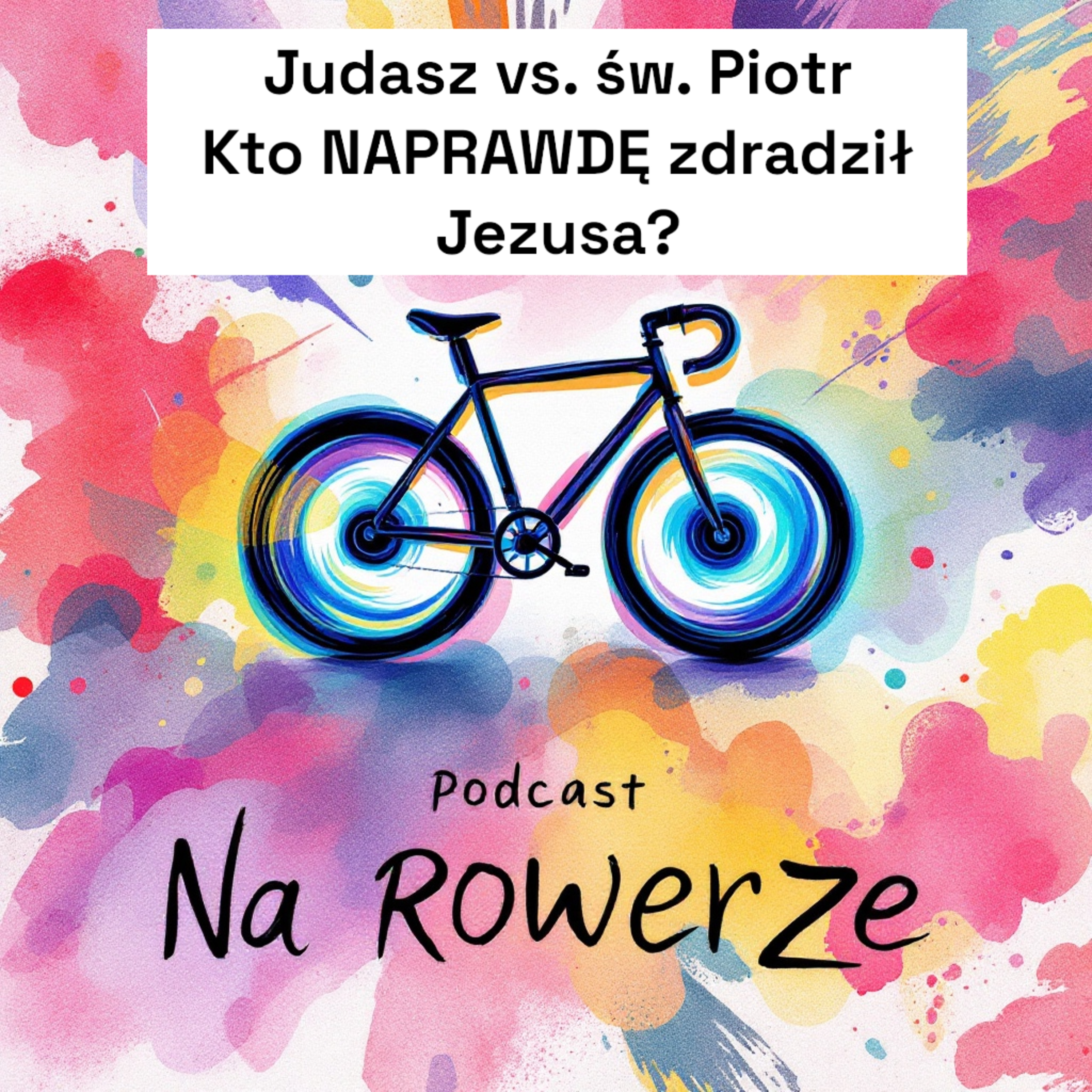 Ksiądz Na Rowerze – Podcast dla tych, którzy kochają życie w ruchu