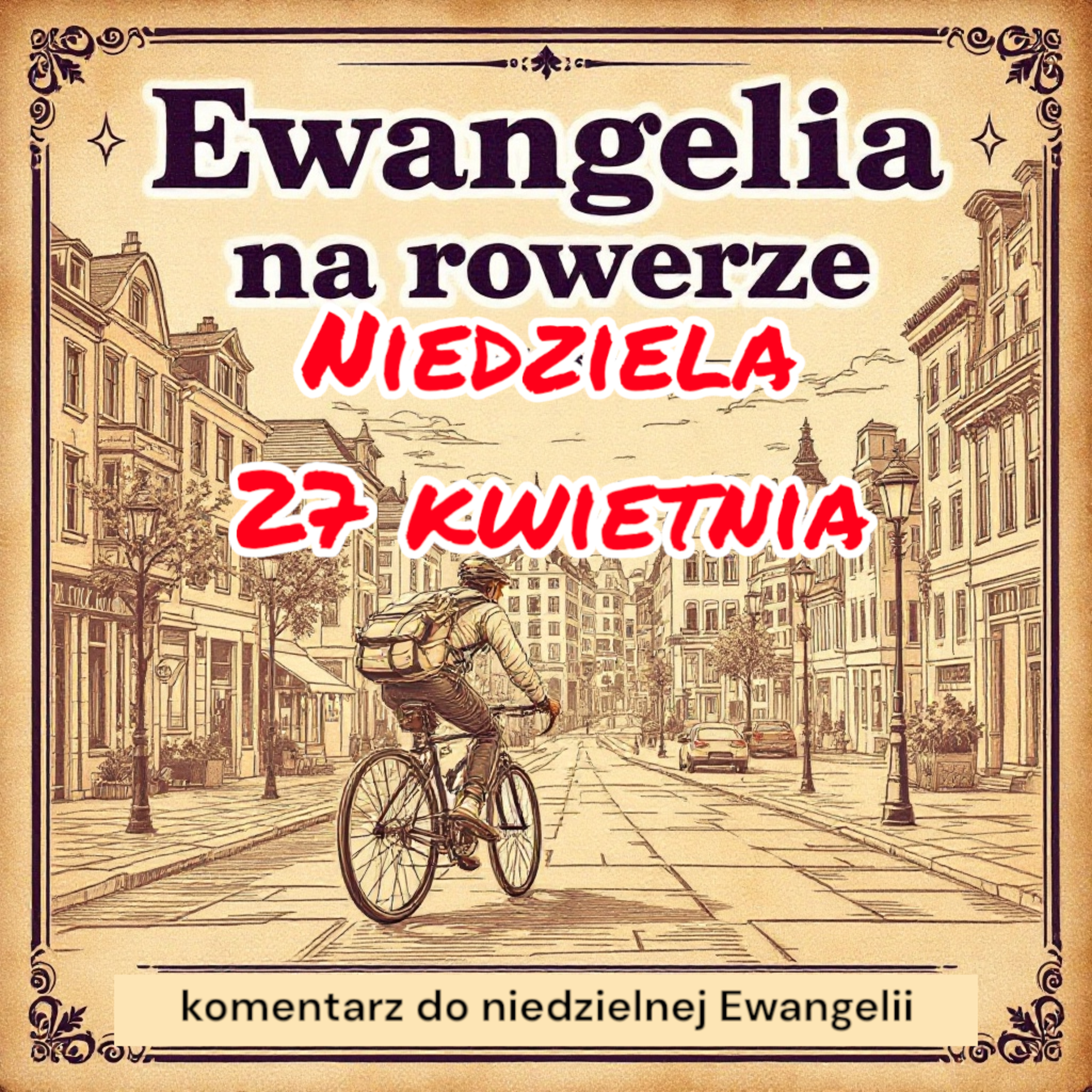 Ksiądz Na Rowerze – Podcast dla tych, którzy kochają życie w ruchu