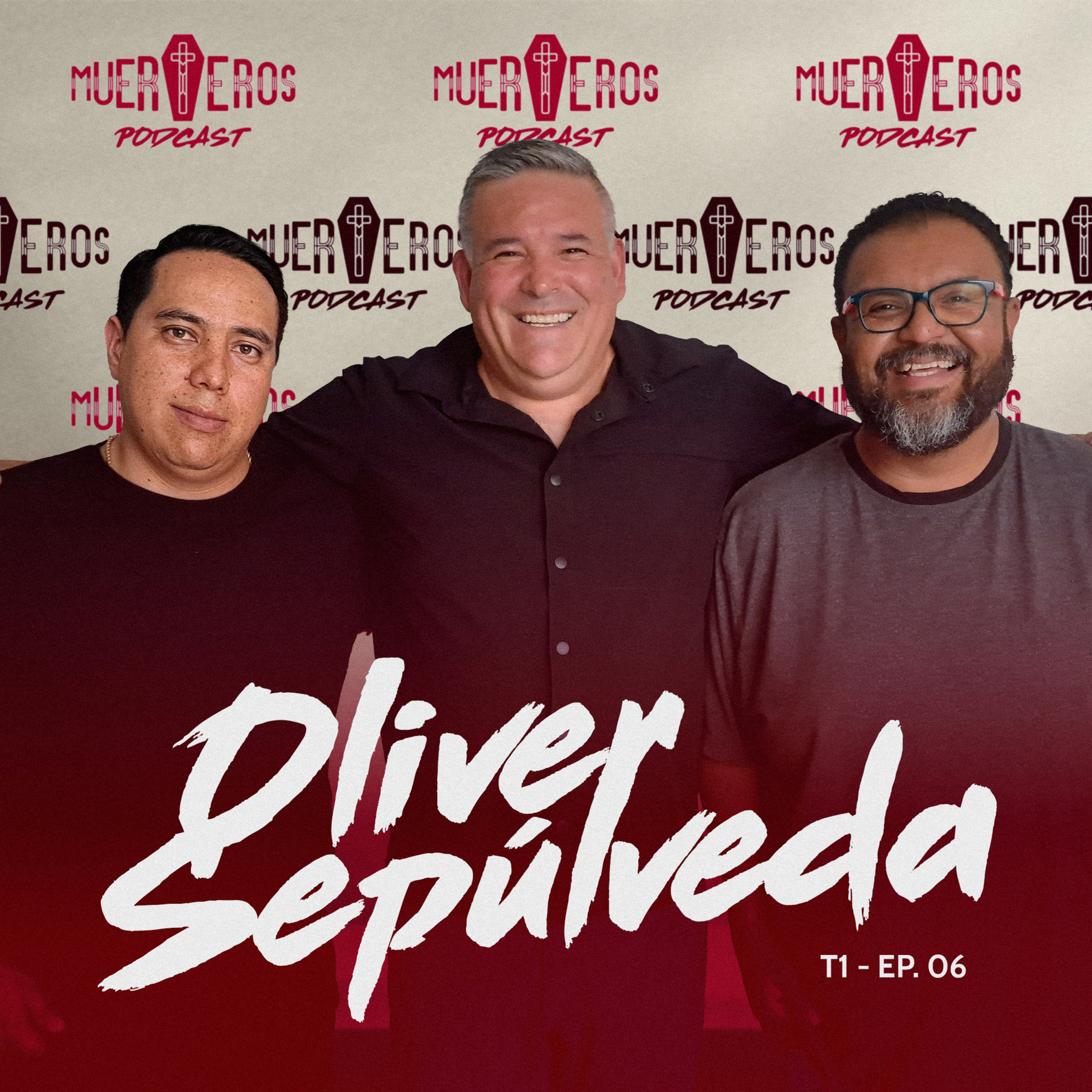 MUERTEROS PODCAST EP 06: OLIVER SEPÚLVEDA - OLSE episode artwork