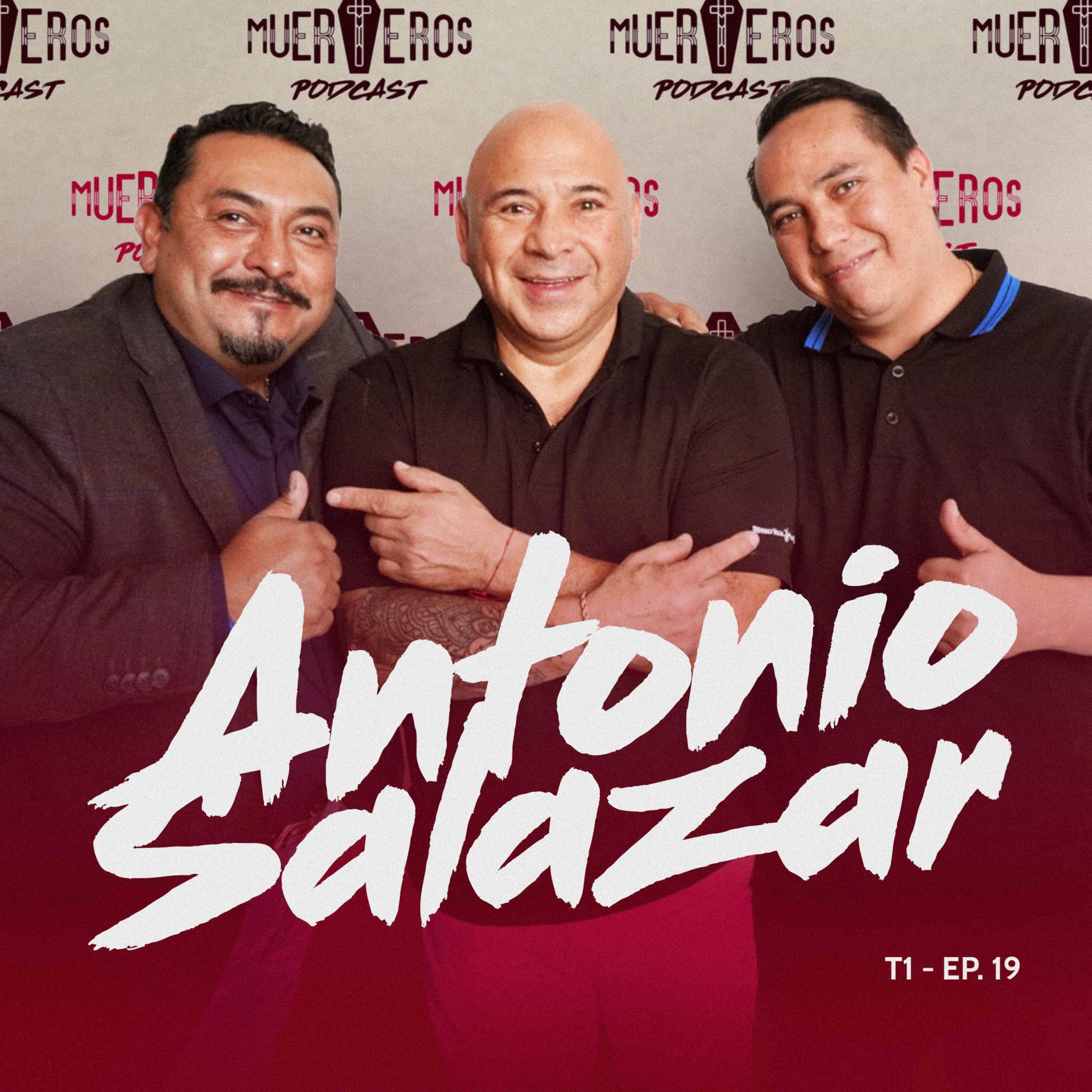 MUERTEROS PODCAST EP. 19: ¿Qué hay mas allá de la Mu3r...? - ANTONIO SALAZAR episode artwork