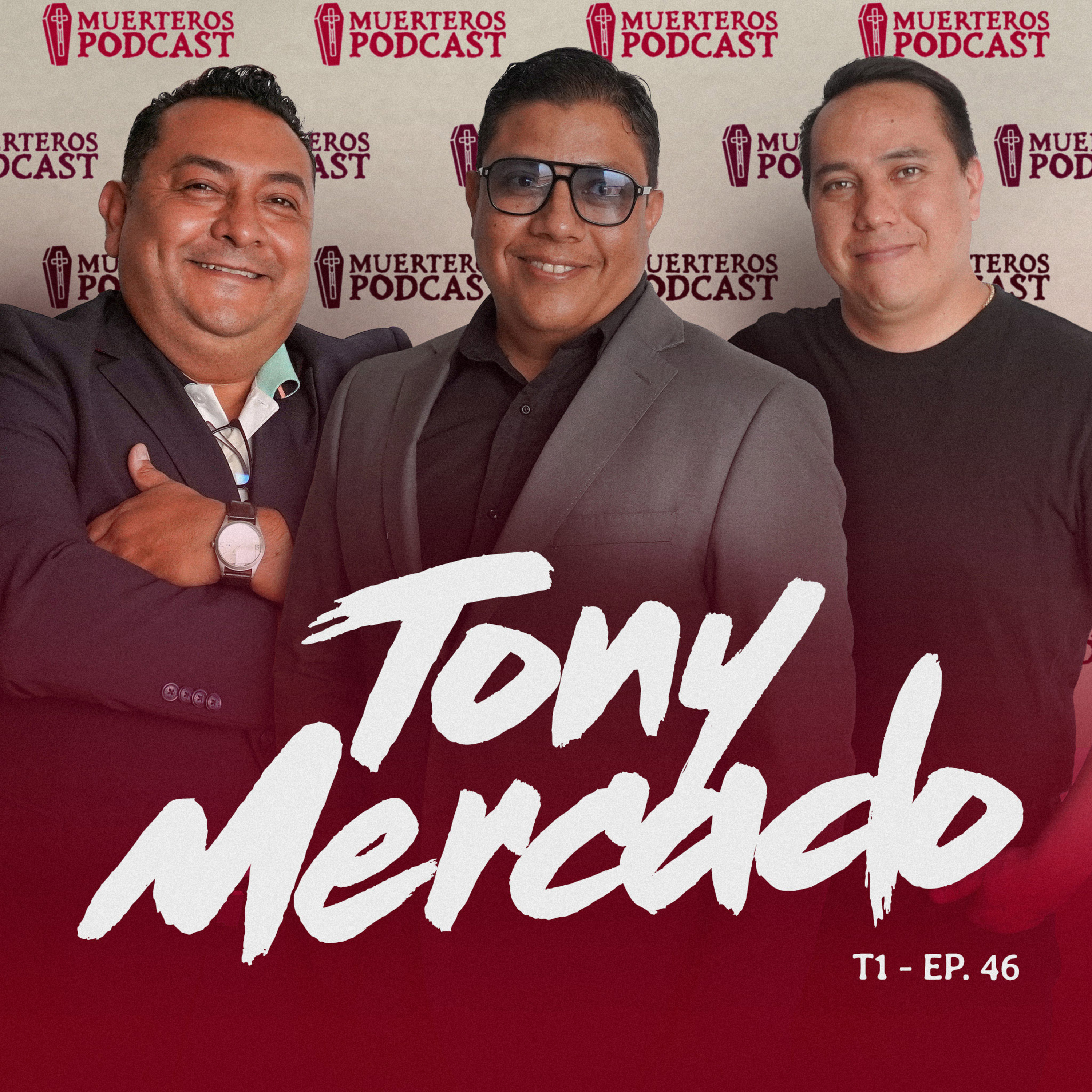 “De la oscuridad al embalsamamiento” | Tony Mercado episode artwork