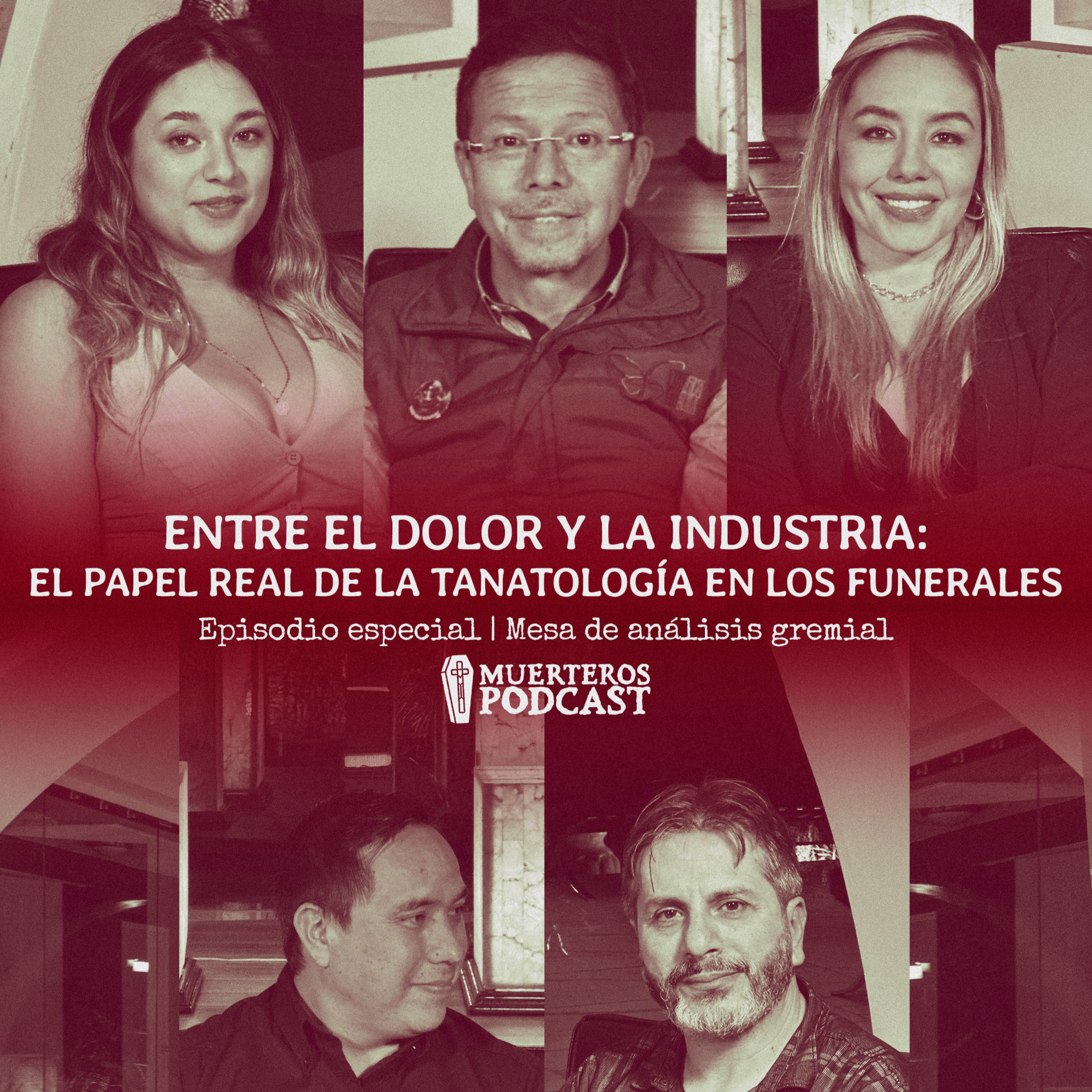"ENTRE EL DOLOR Y LA INDUSTRIA: EL PAPEL REAL DE LA TANATOLOGÍA EN LOS FUNERALES” episode artwork