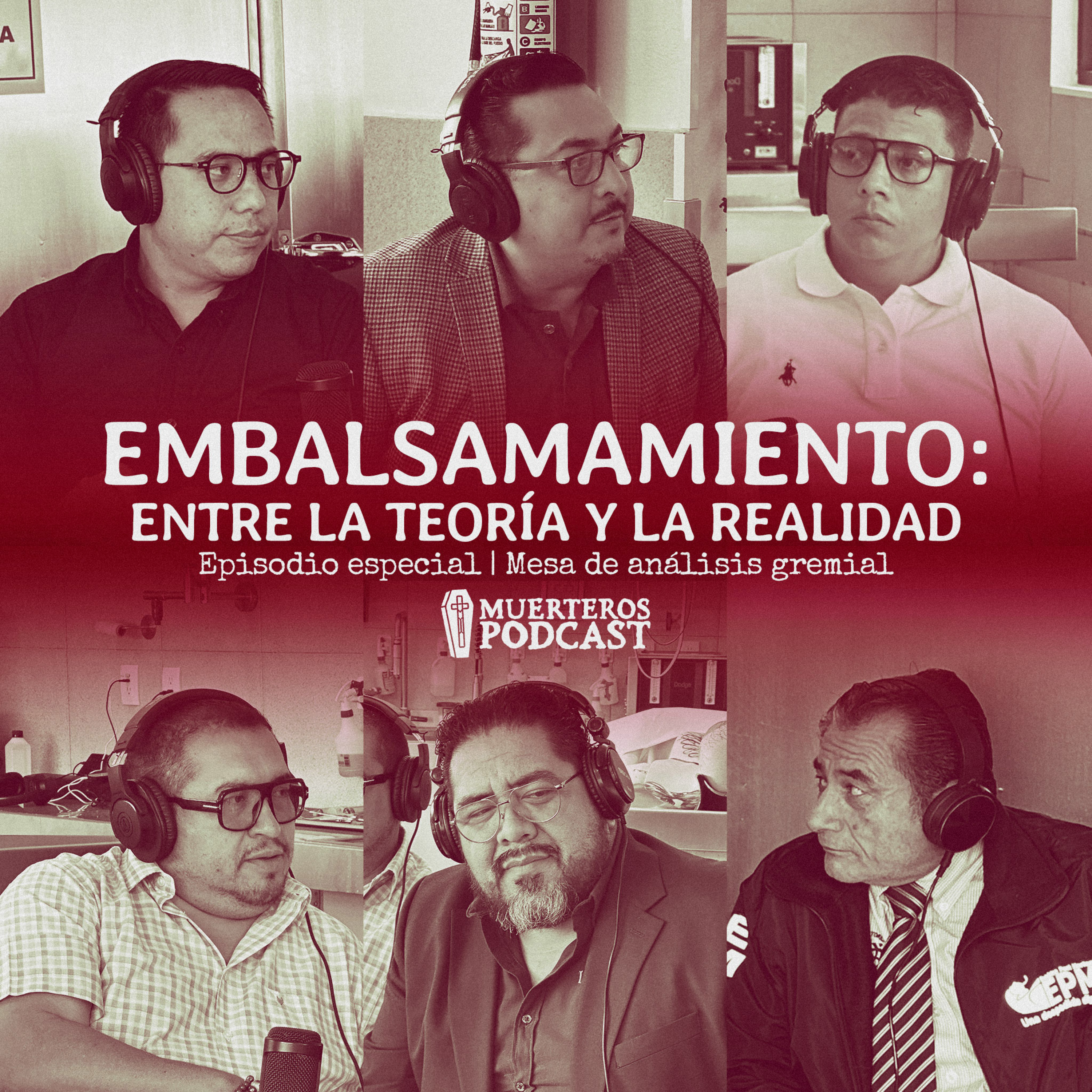 "EMBALSAMAMIENTO: ENTRE LA TEORÍA Y LA REALIDAD" episode artwork