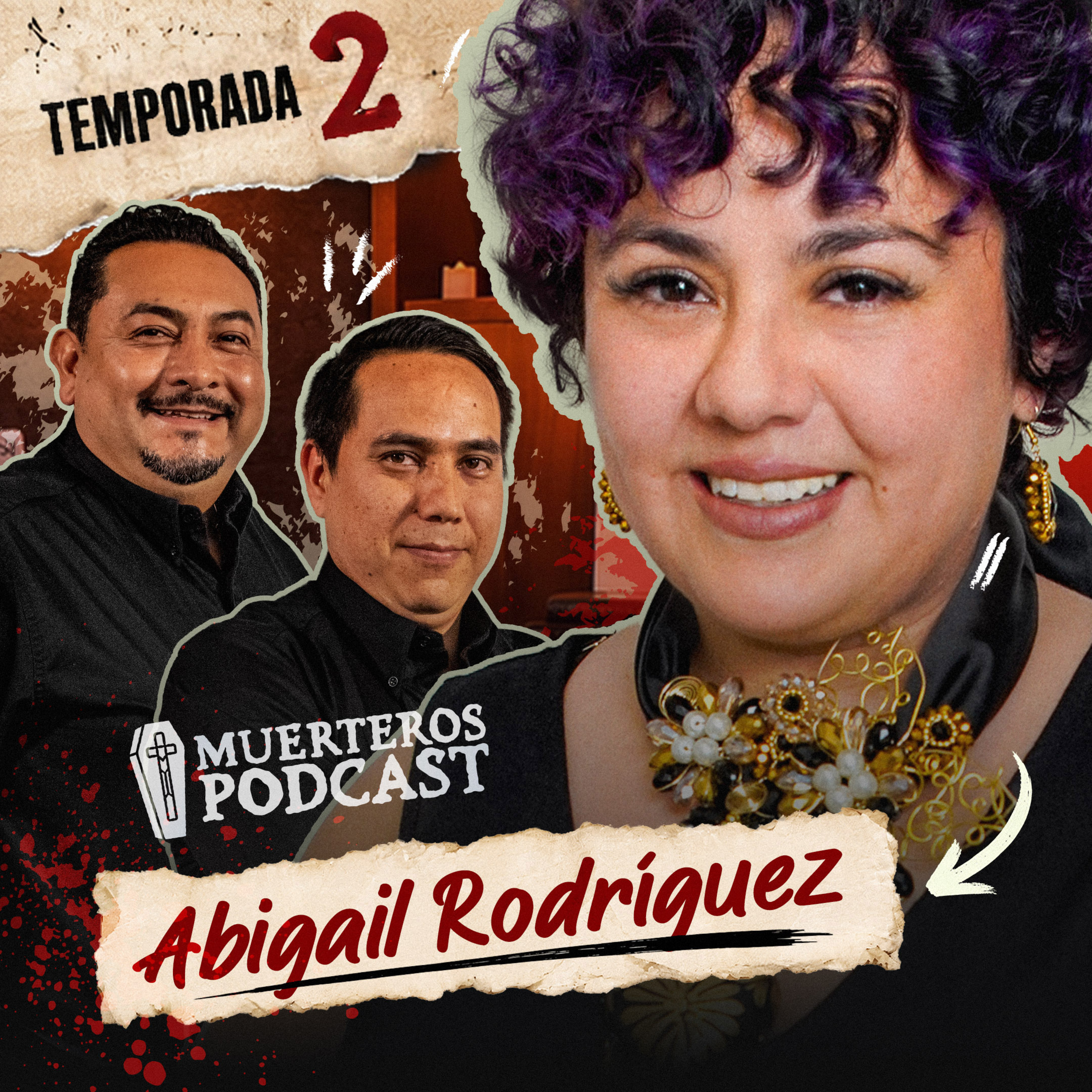 ¡Maquillaje Mortuorio! - T. 2 Ep. 6 Abigail Rodriguez episode artwork