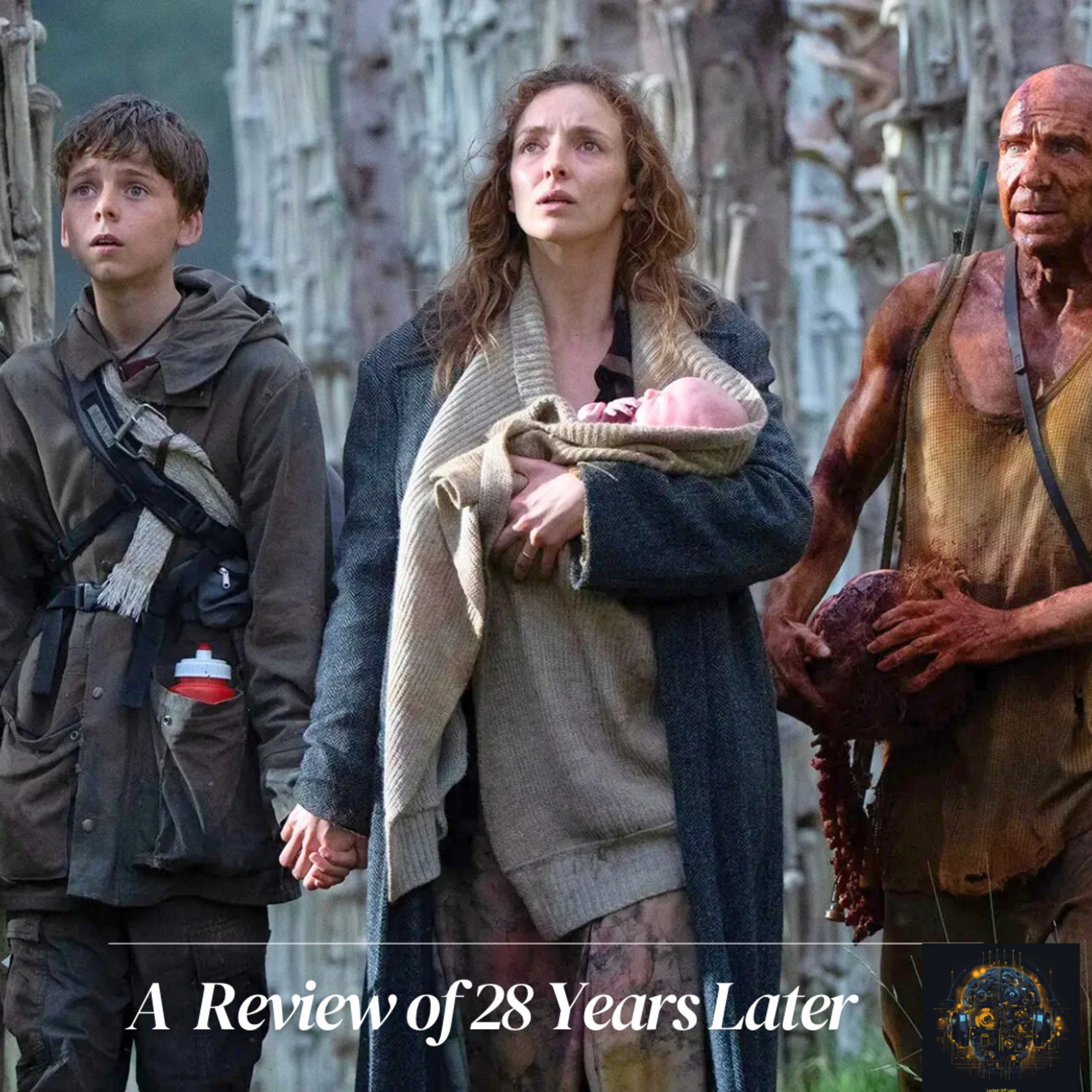 Ep. #19 “28 Years Later” Modern Men: Masculinity, Humanity, & the End of the World ft. Rene Reviews
