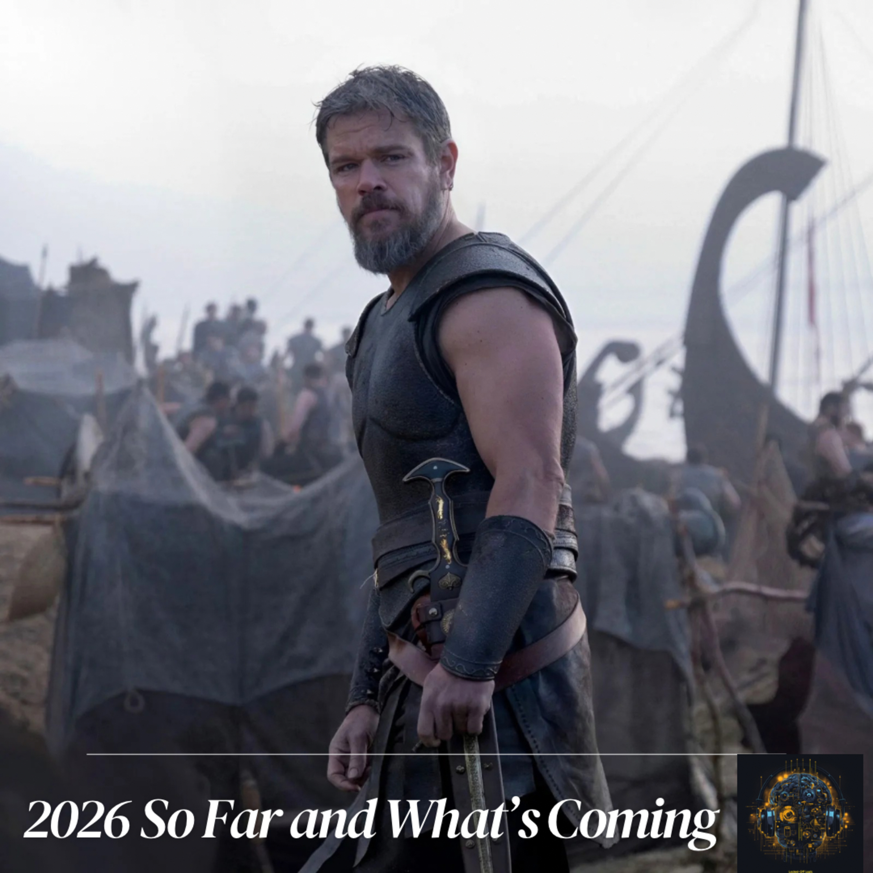 Ep. #42 The Future of Film in 2026 | What We’ve Seen & What’s Coming