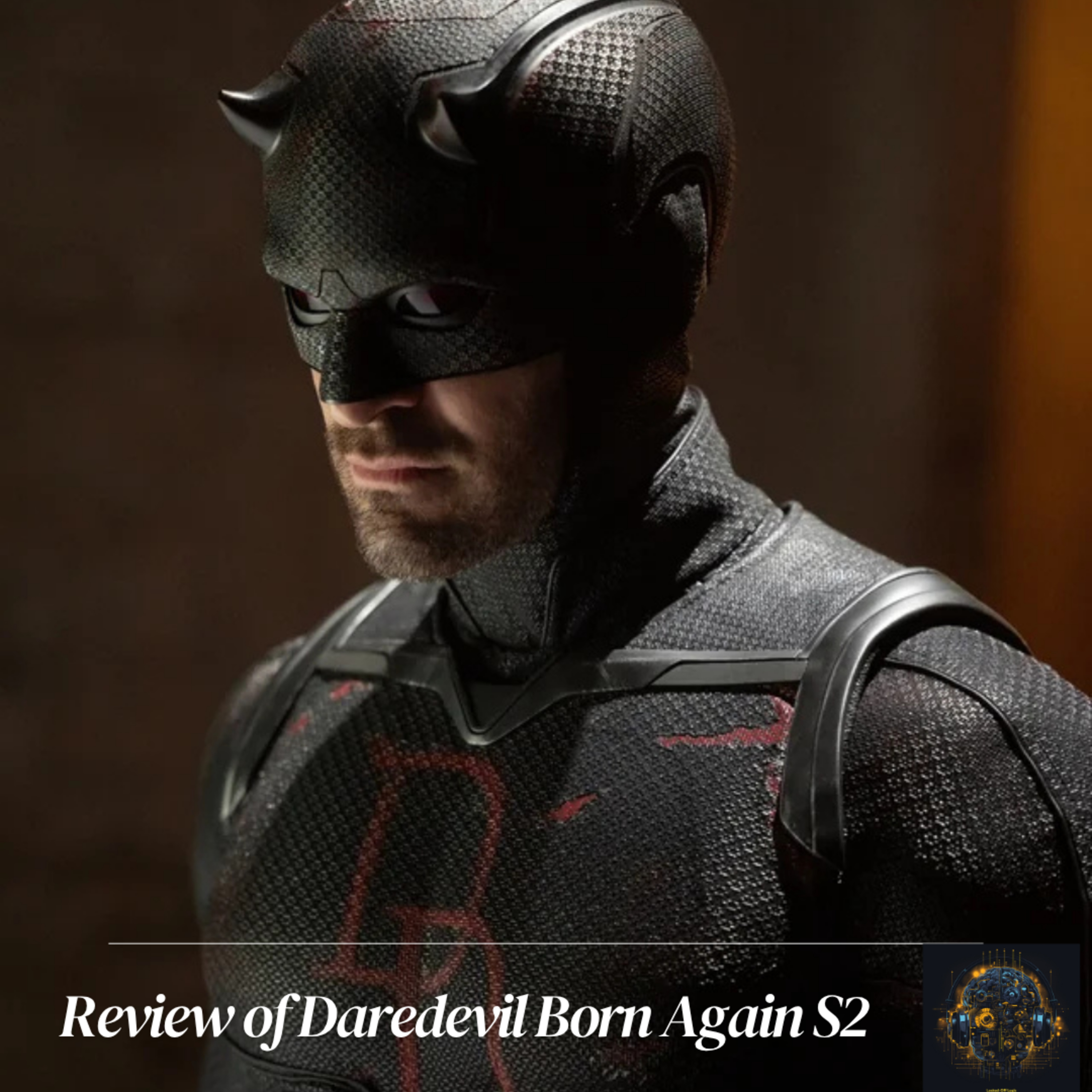 Ep. #44 Faith, Justice, and Violence. Daredevil Born Again Season 2 Is PEAK Marvel Again episode artwork