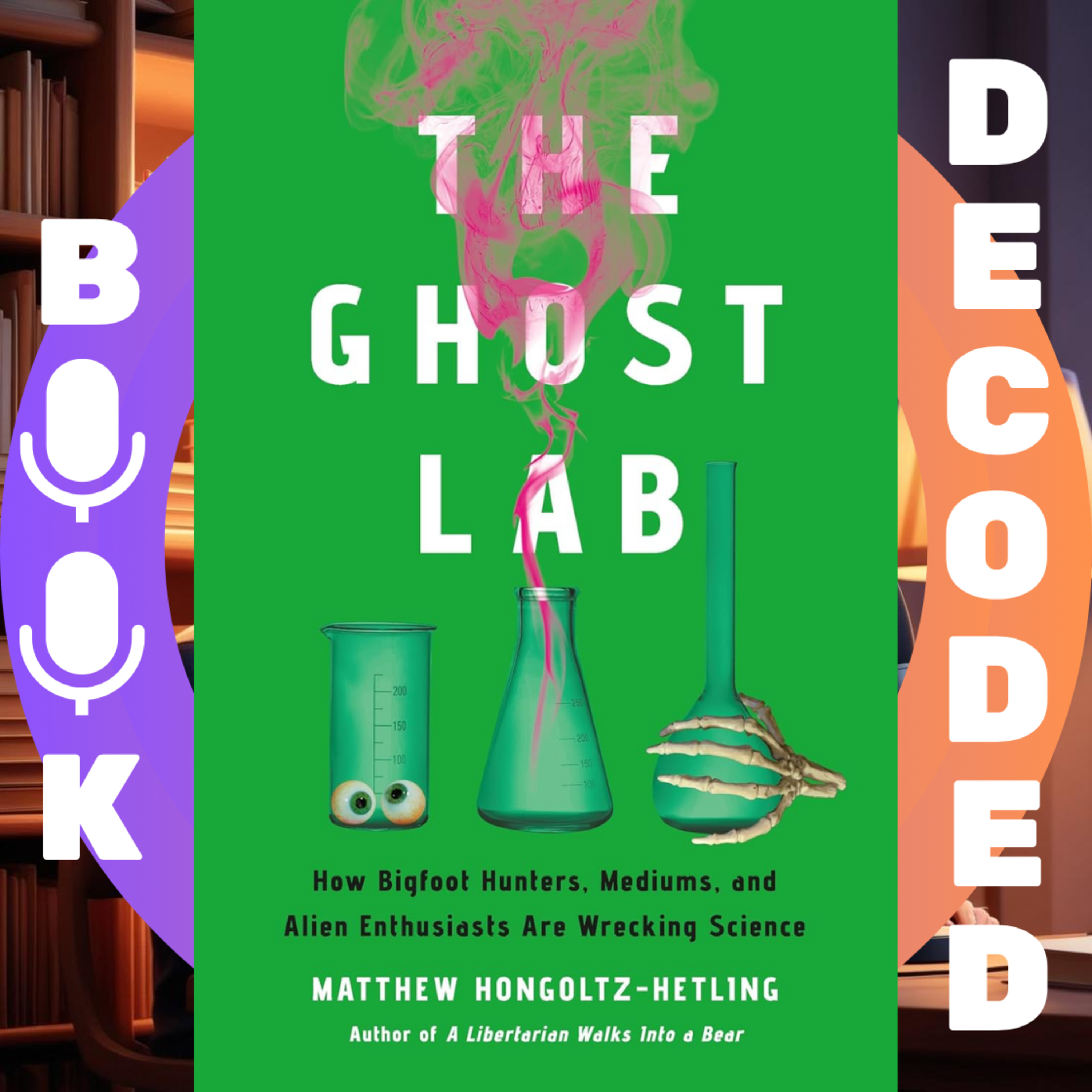 Book Decoded: Exploring Big Ideas and Insights for Curious Minds – Deep Dives into Nonfiction Books