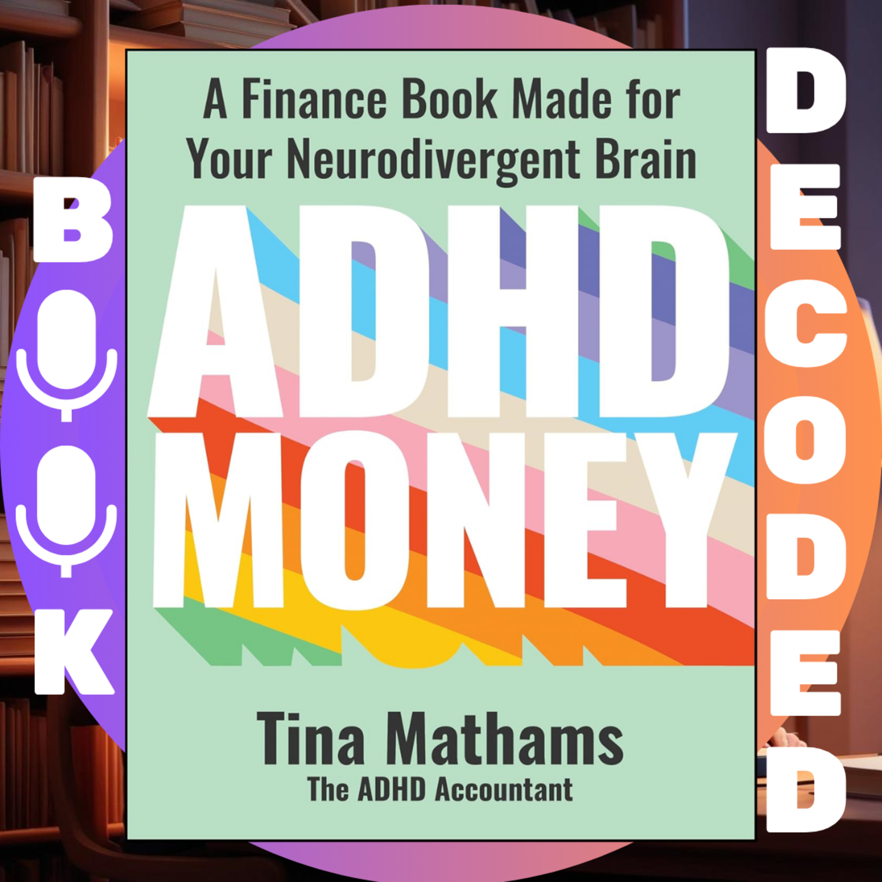 Book Decoded: Exploring Big Ideas and Insights for Curious Minds – Deep Dives into Nonfiction Books