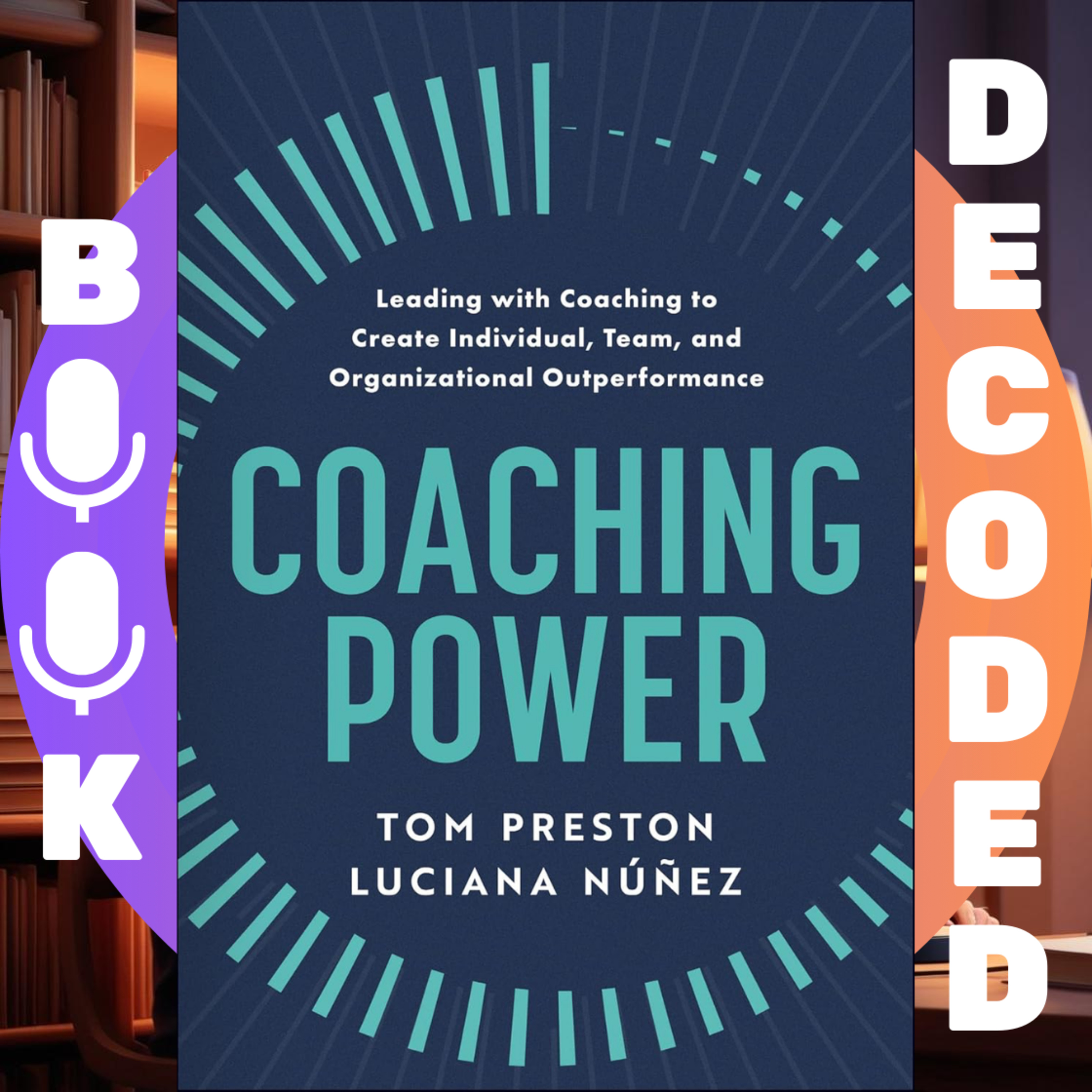 Book Decoded: Exploring Big Ideas and Insights for Curious Minds – Deep Dives into Nonfiction Books