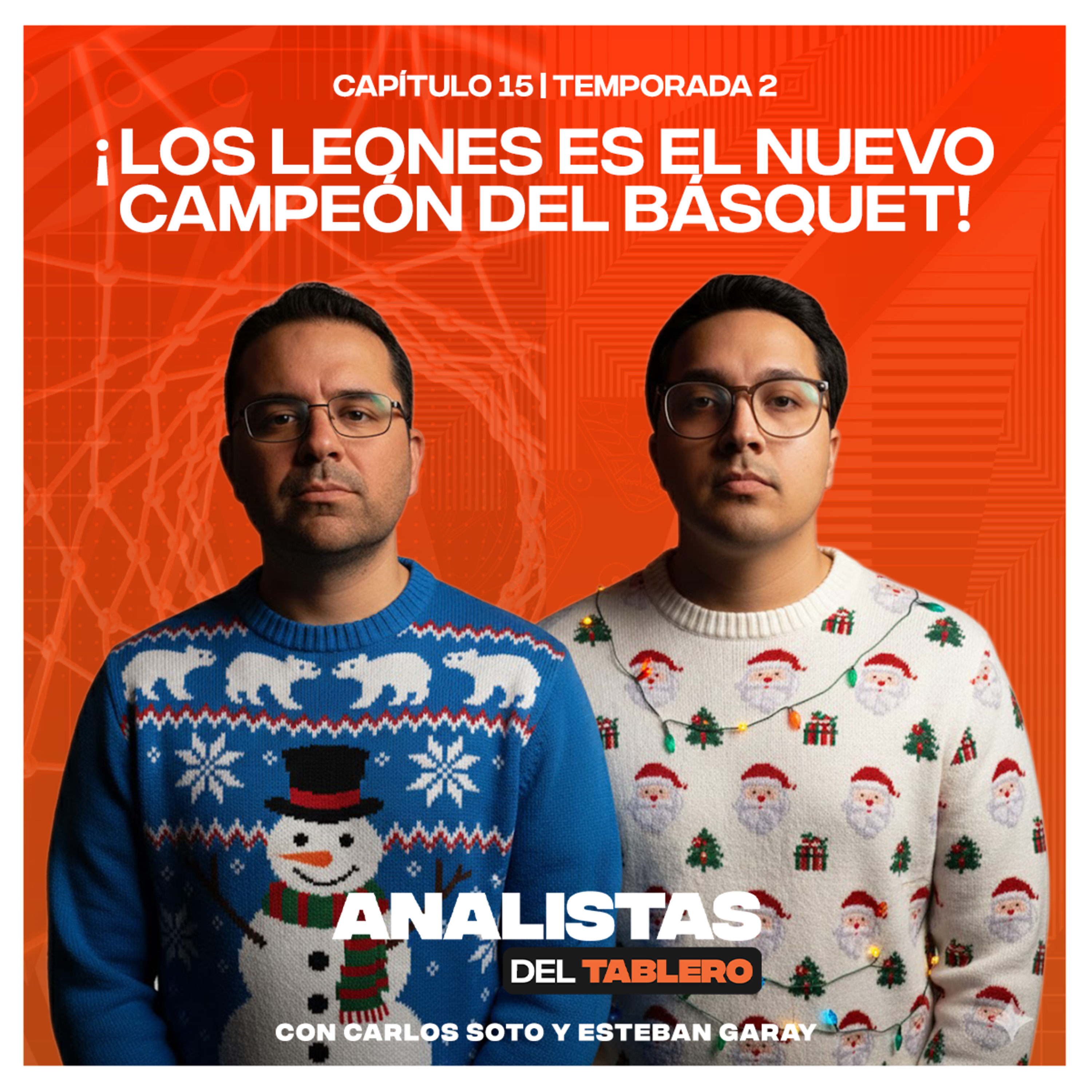 Analistas del Tablero | ¡Los Leones se quedó con la Corona! | T2E15
