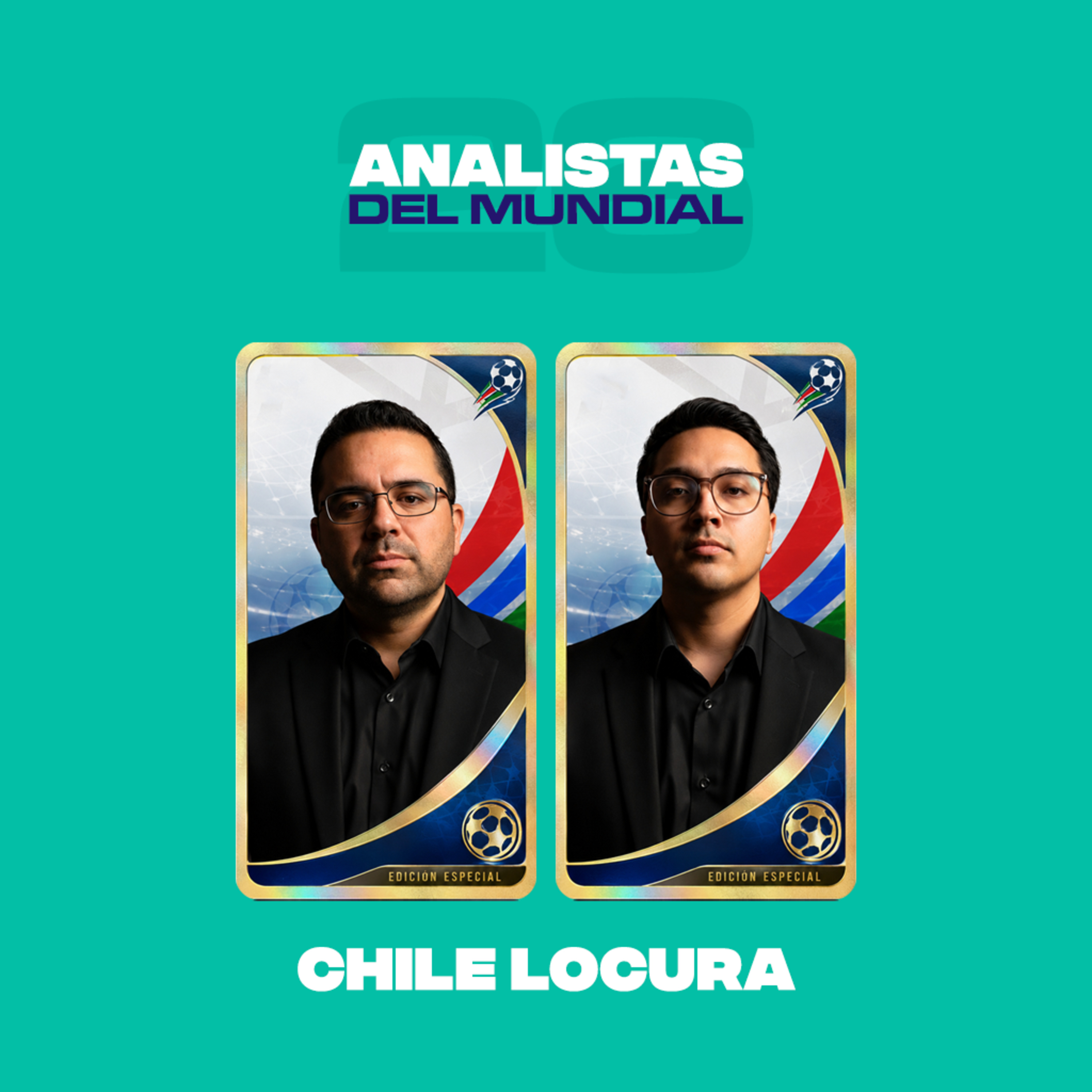 Analistas del Mundial 05 | Chile locura episode artwork