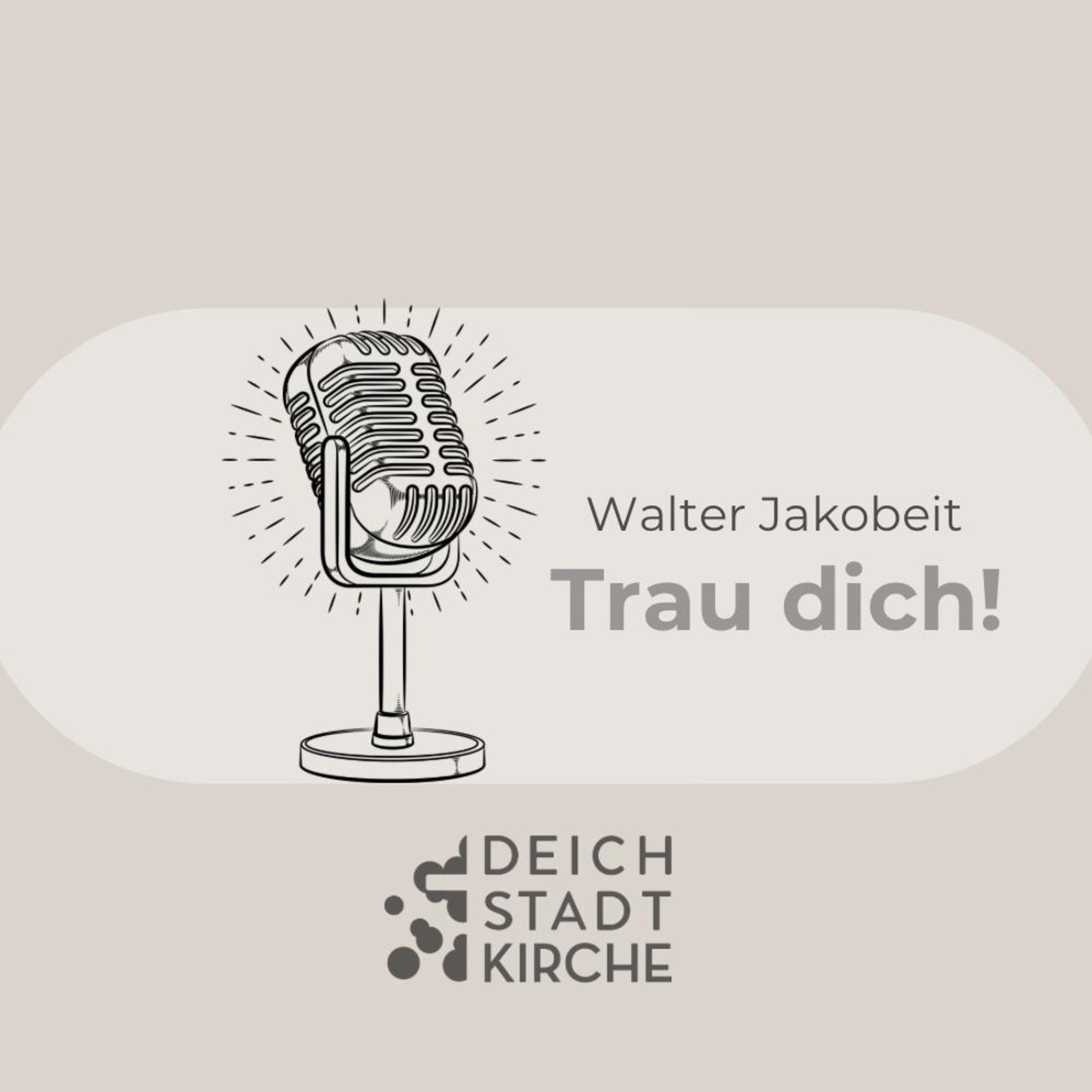 Trau dich! | Predigt vom 05.01.2025, Walter Jakobeit episode artwork