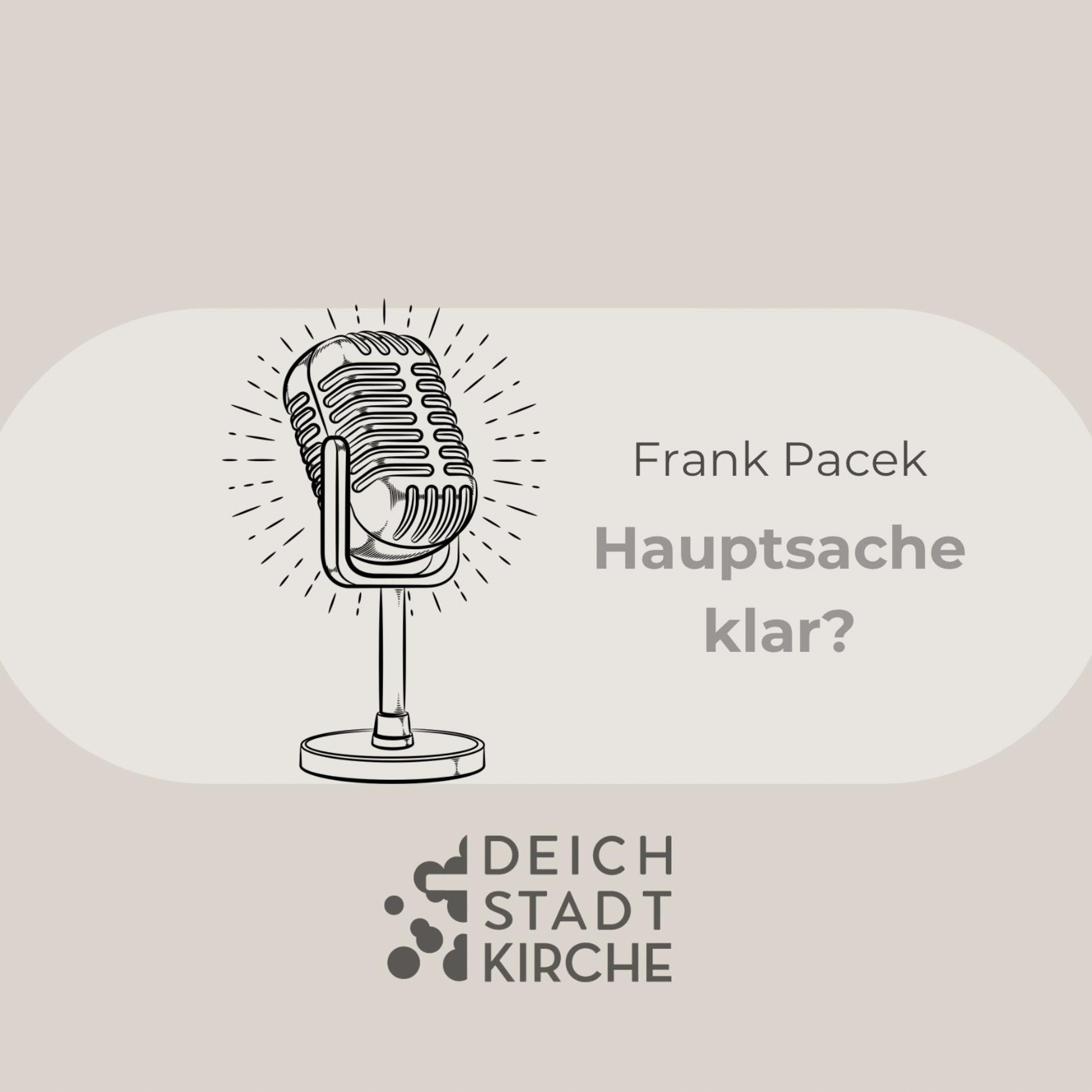 Hauptsache klar? | Predigt vom 09.02.2025, Frank Pacek episode artwork