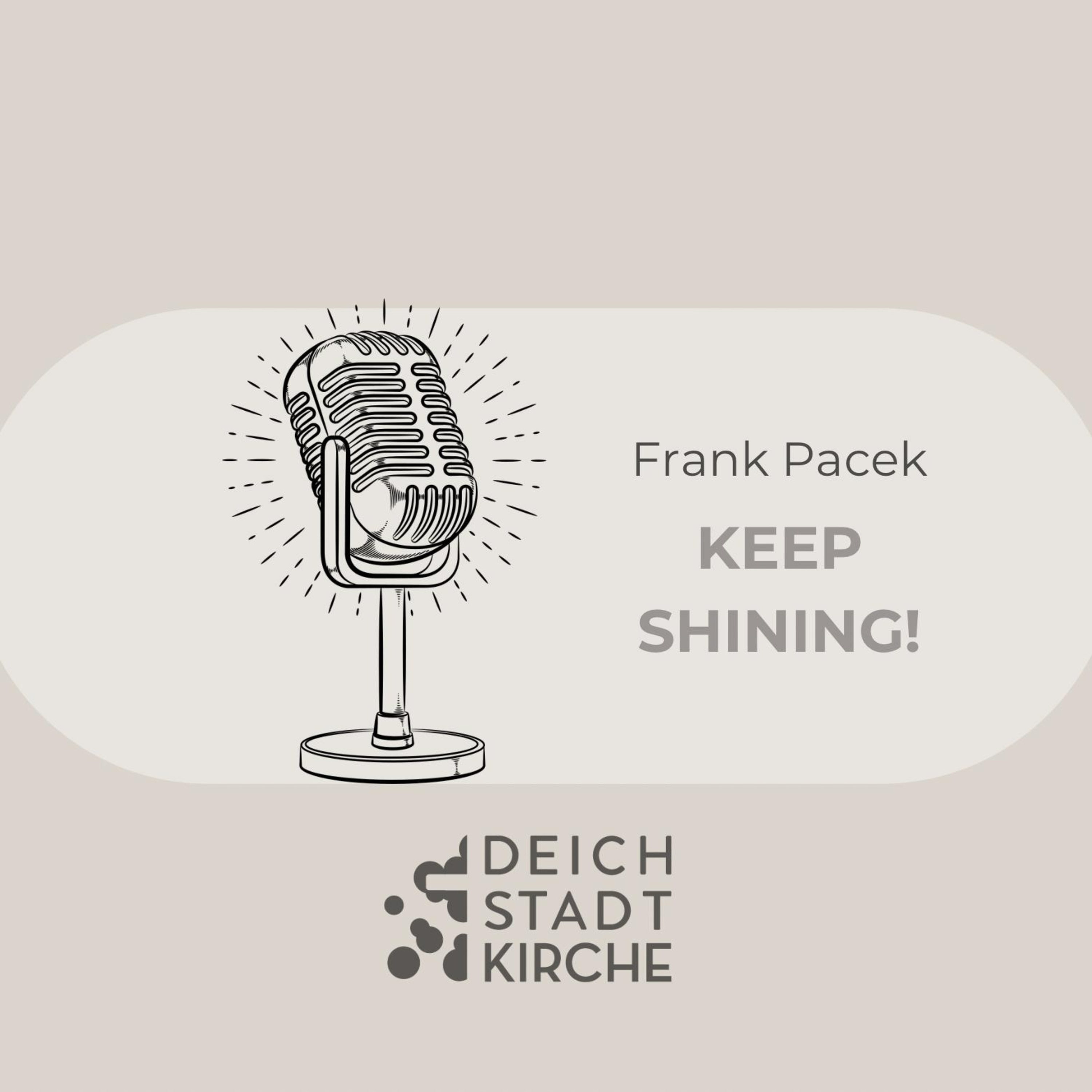 Keep shining! | Predigt vom 16.02.2025, Frank Pacek episode artwork