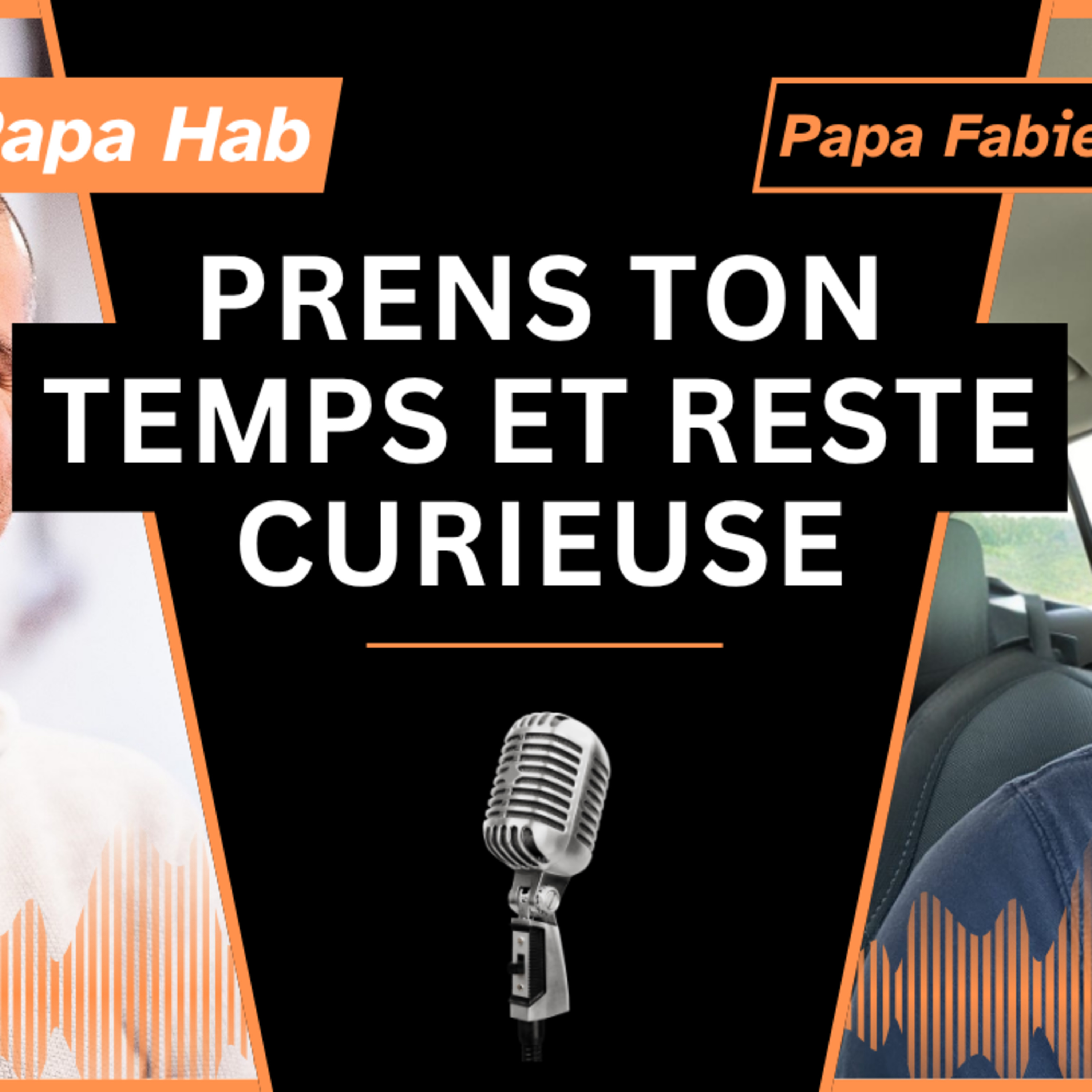 Ep23 - Prends ton temps et reste curieuse episode artwork