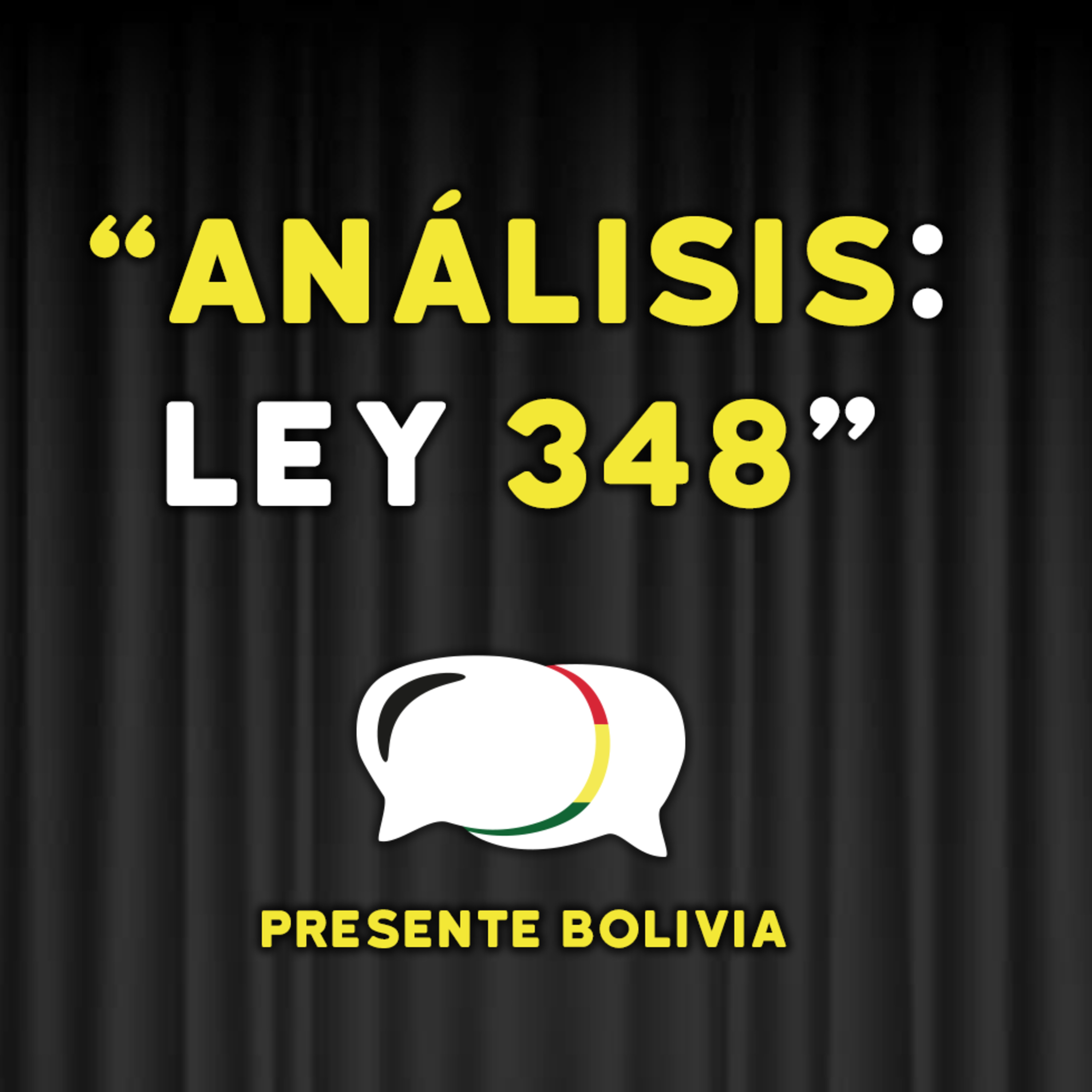 UN TESTIMONIO Y 2 ANÁLISIS DE EXPERTOS SOBRE LA LEY 348 | #69 episode artwork
