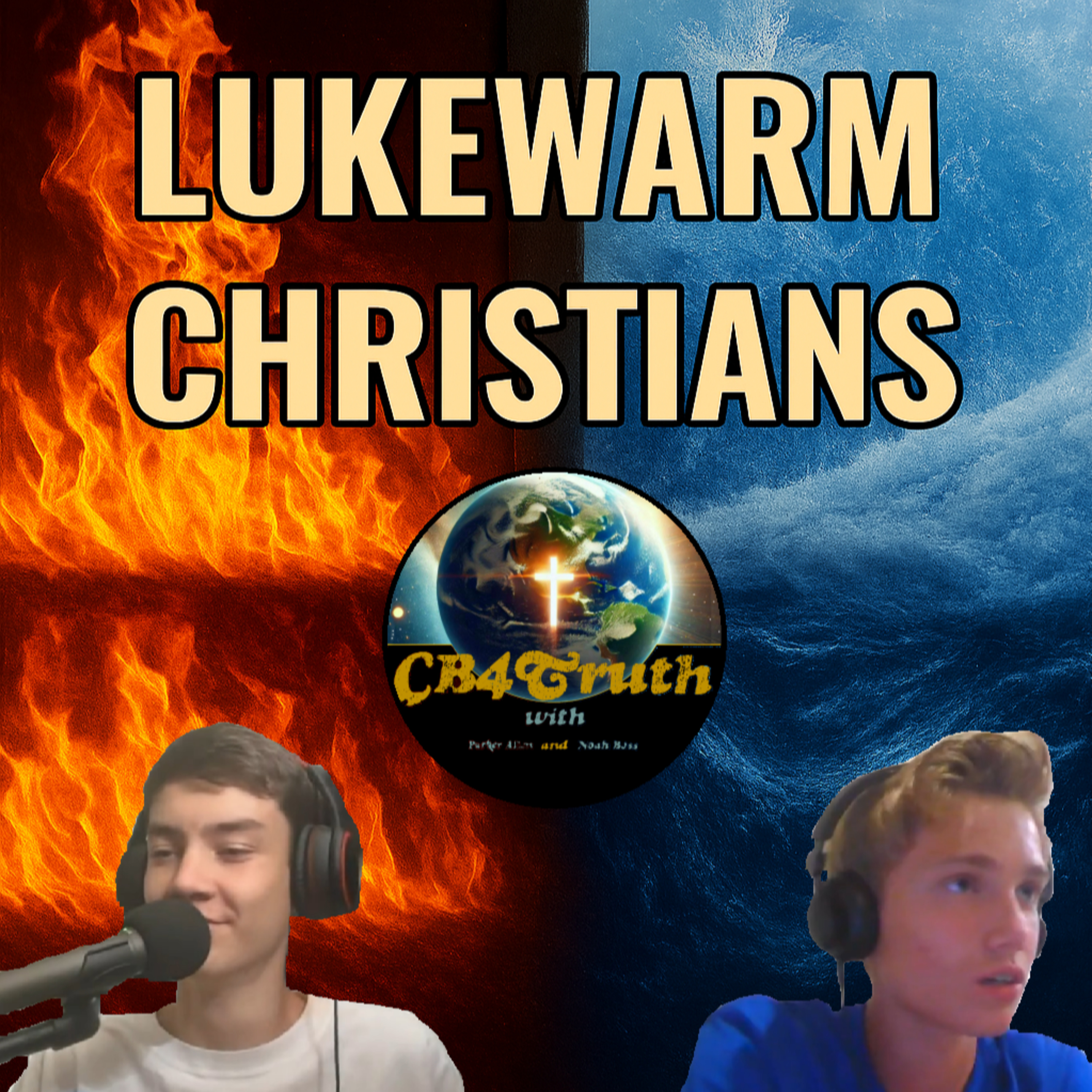 Episode 33: Am I a Lukewarm Christian?