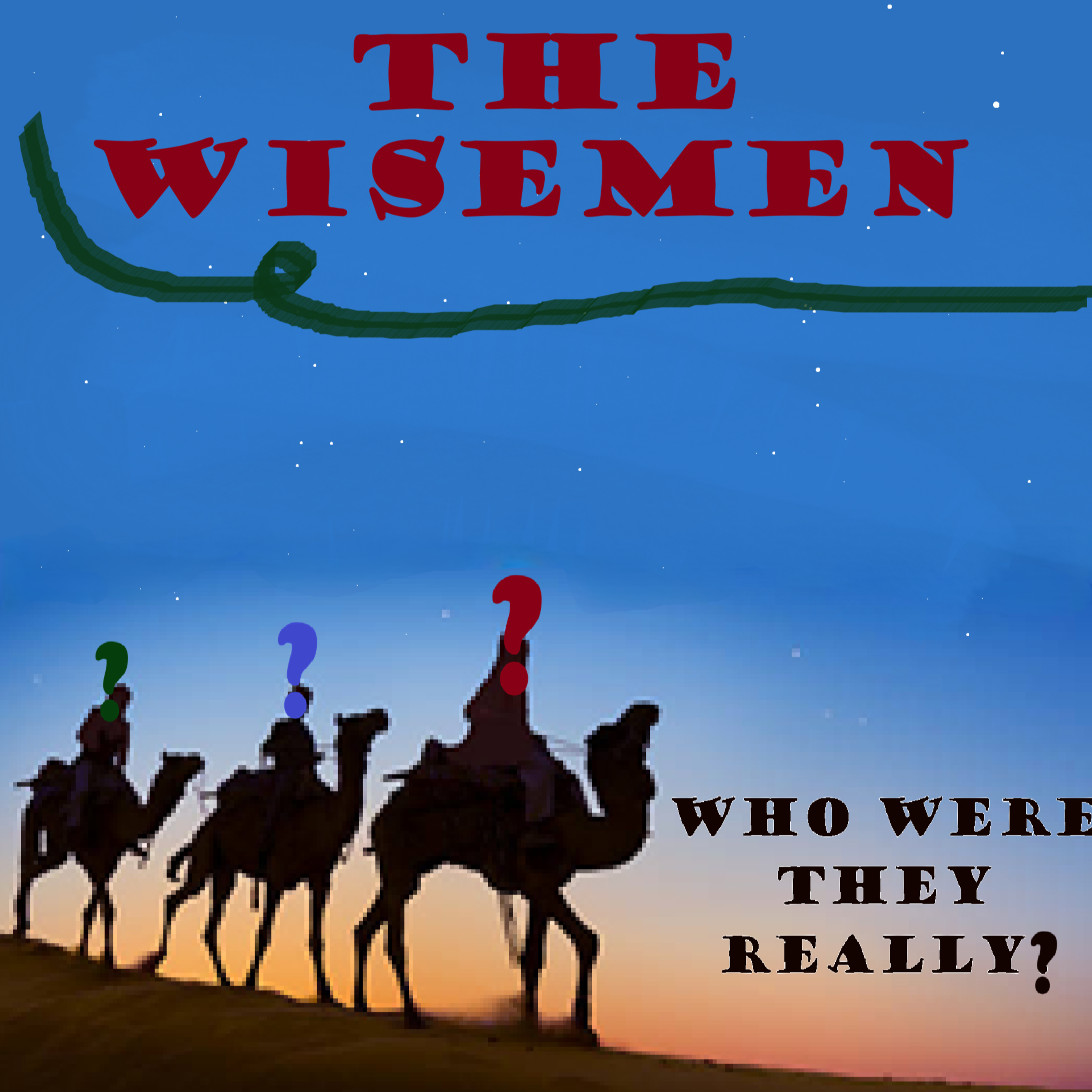 Episode 9: Who Were the Wise Men?