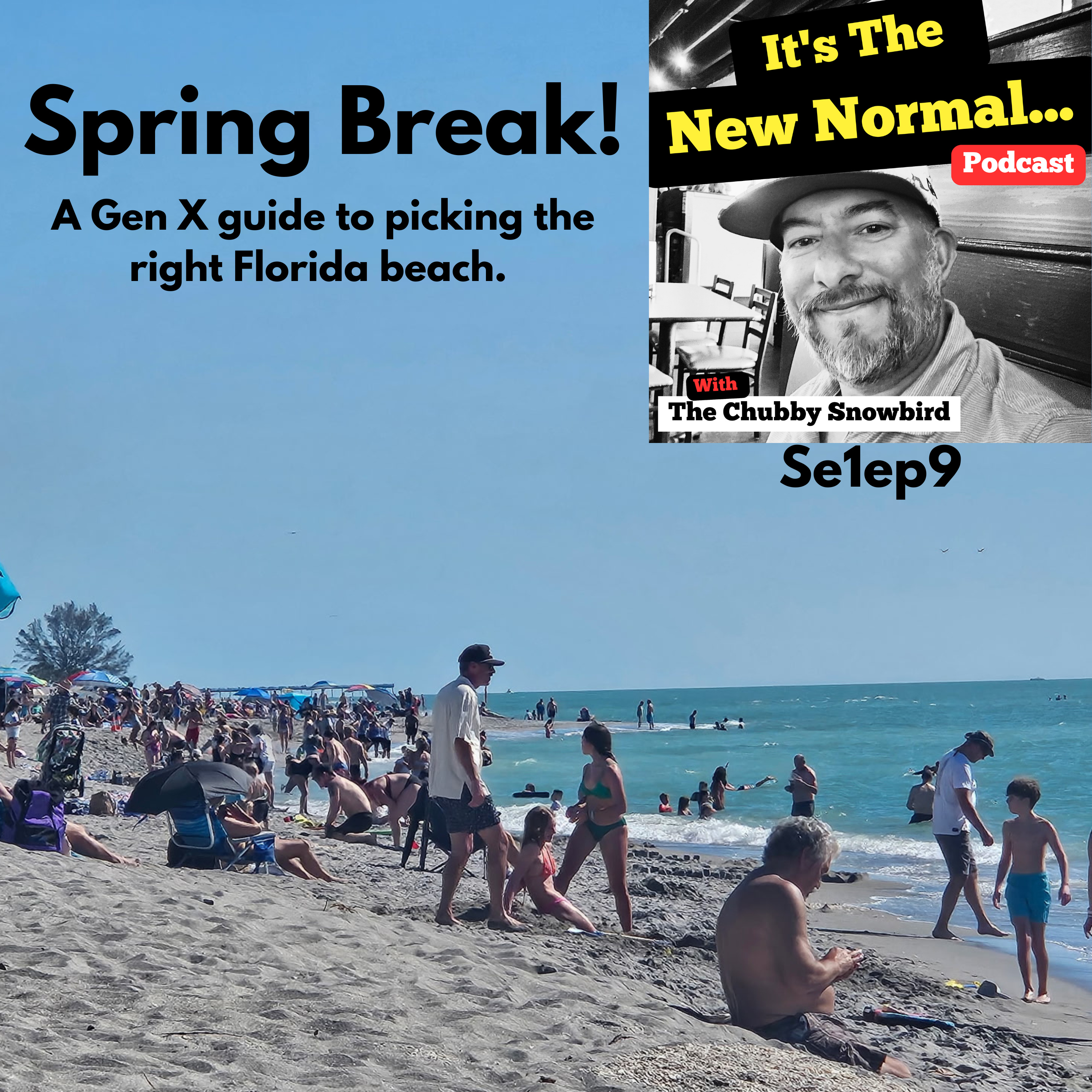 Spring Break! A Gen X guide to picking the right Florida beach. episode artwork