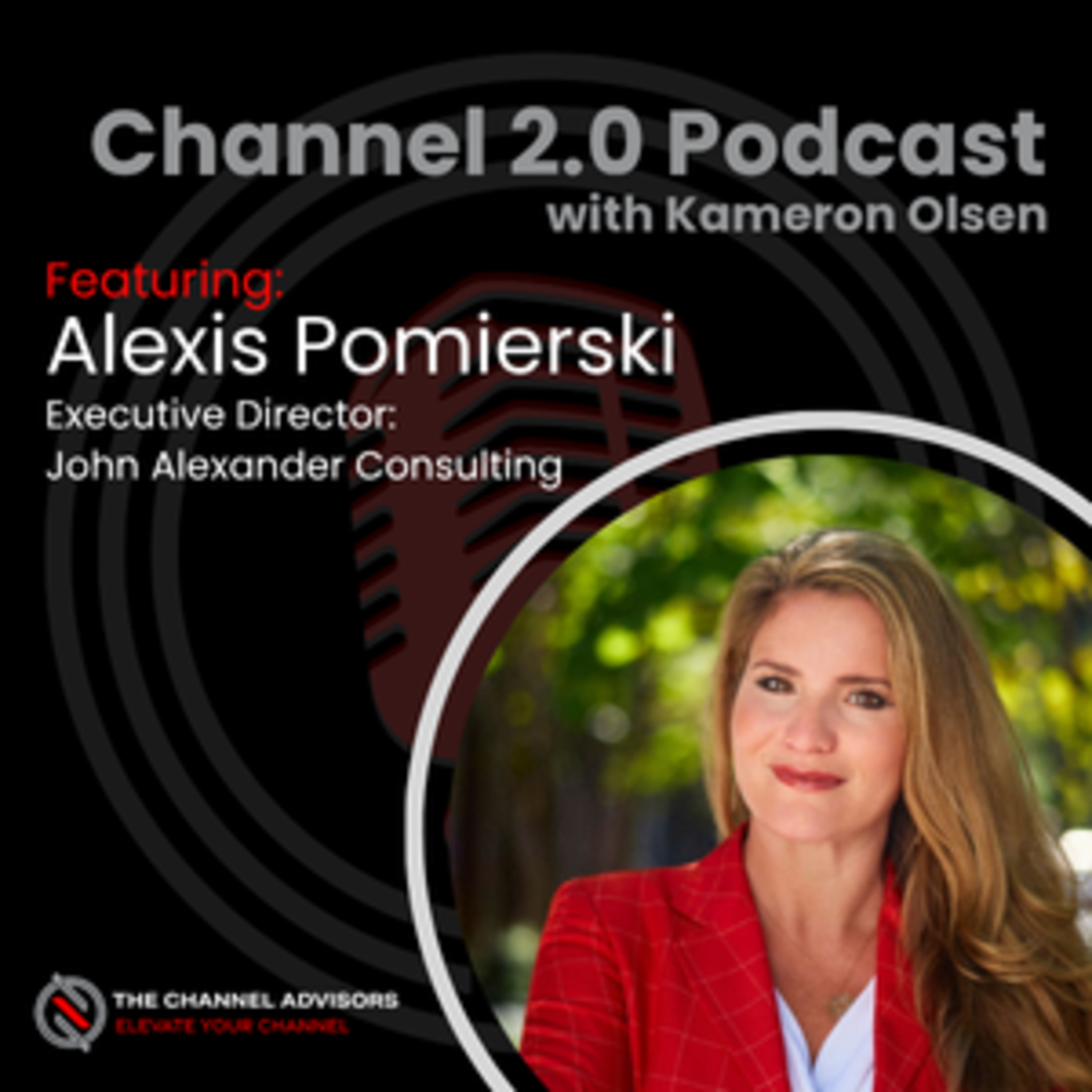 From Wild West to Strategic Workflows: Alexis on Building Channel 2.0 episode artwork