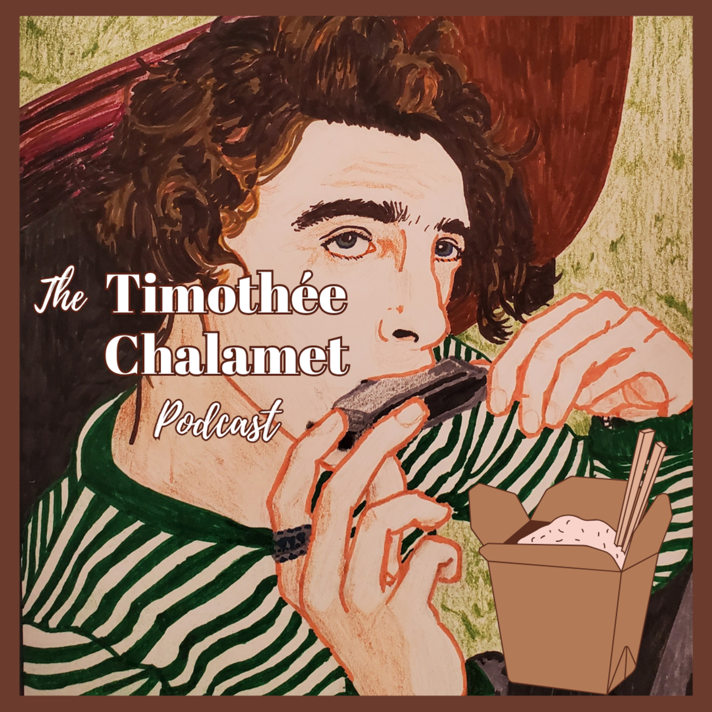 The Timothée Chalamet Podcast