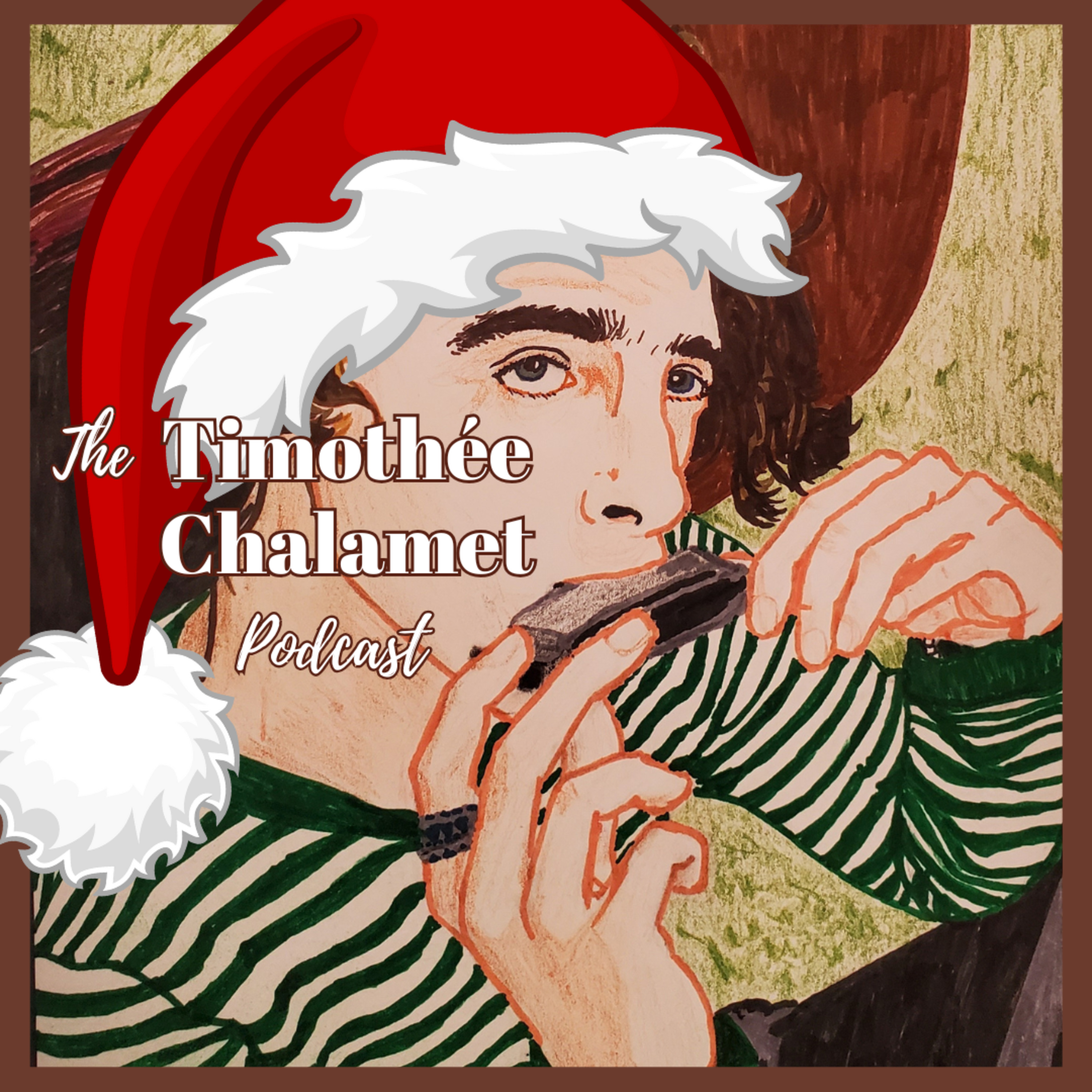 The Timothée Chalamet Podcast