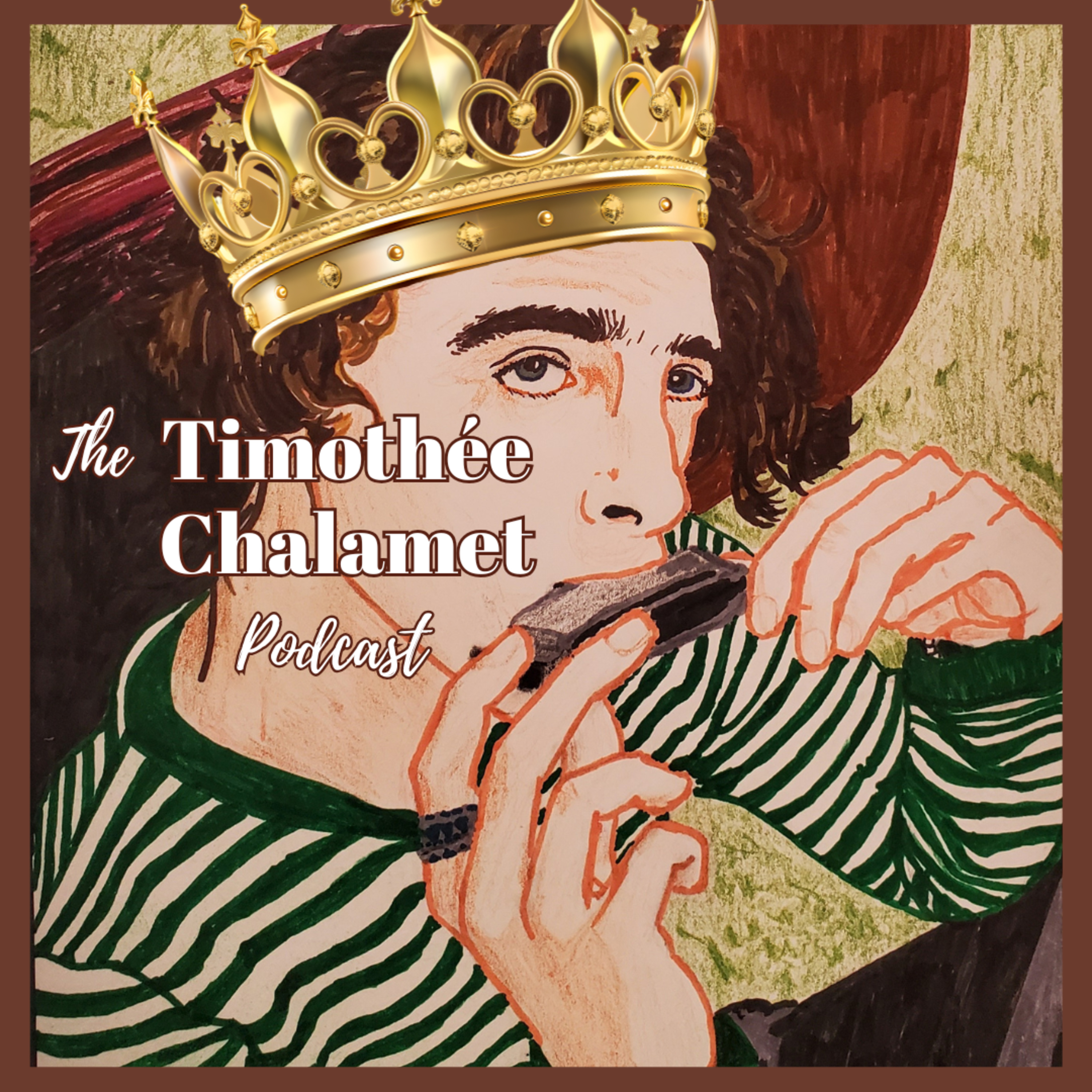 The Timothée Chalamet Podcast