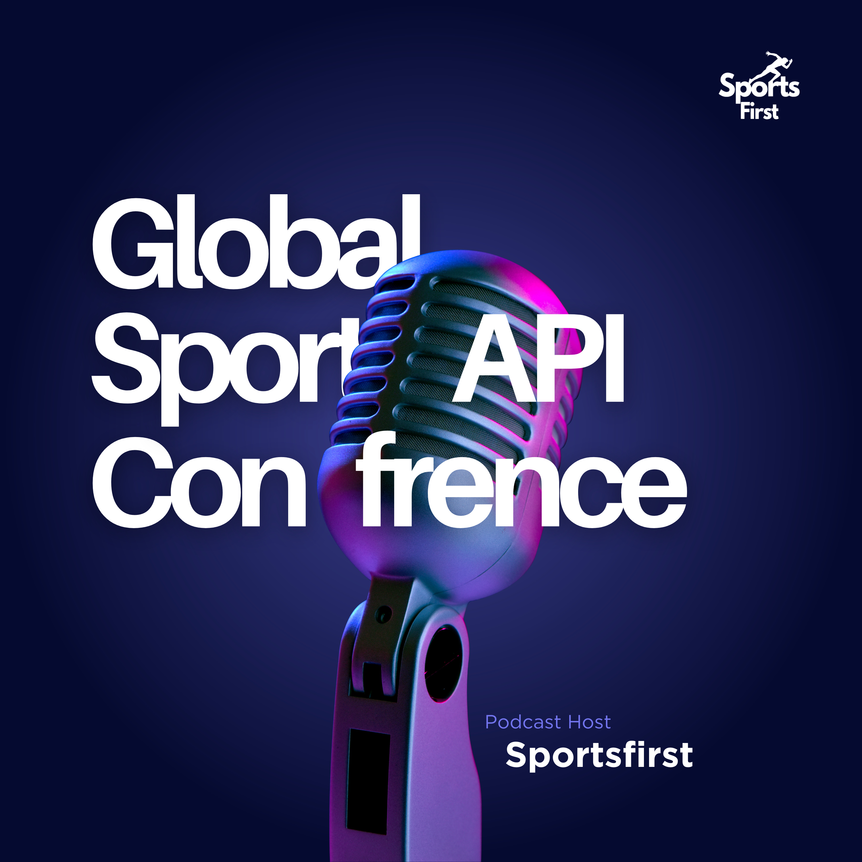 Global Sports API Conference 2025 | Day 1 episode artwork